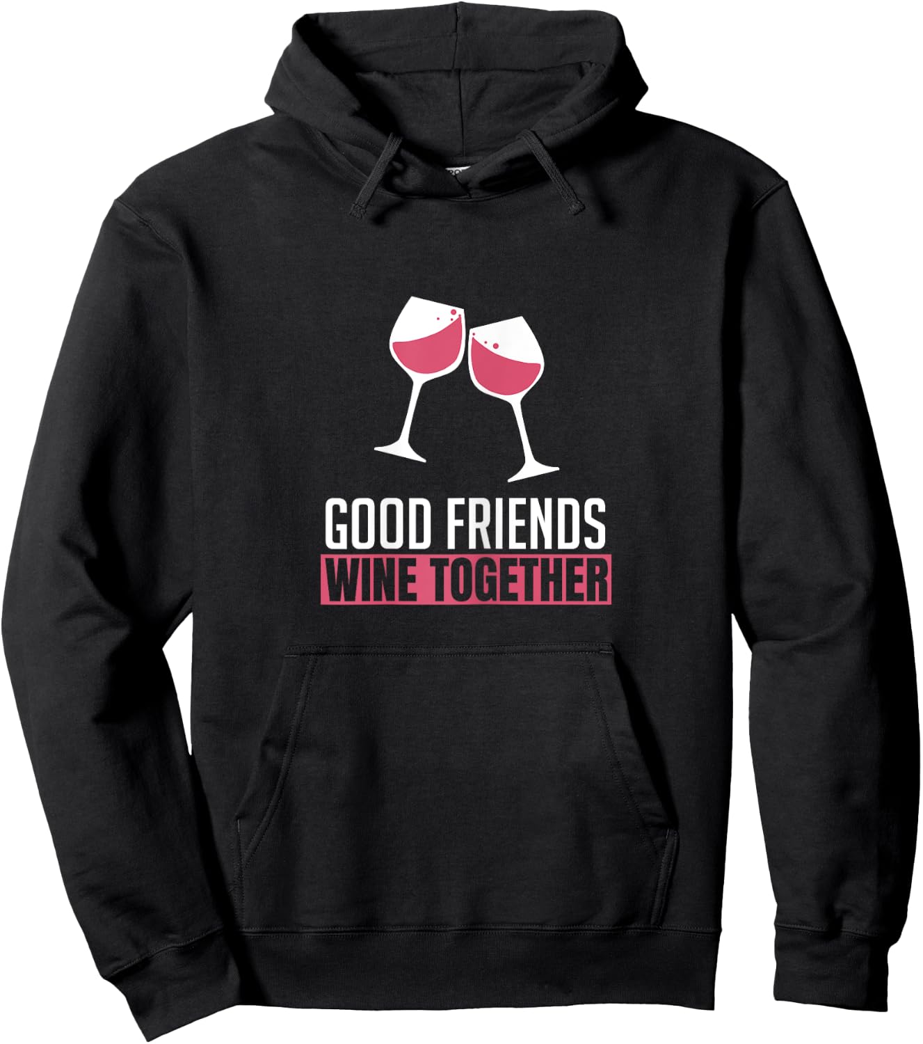 Good Friends Wine Together Wine Tasting Drinking Gift Hoodie - Hoodie | Black