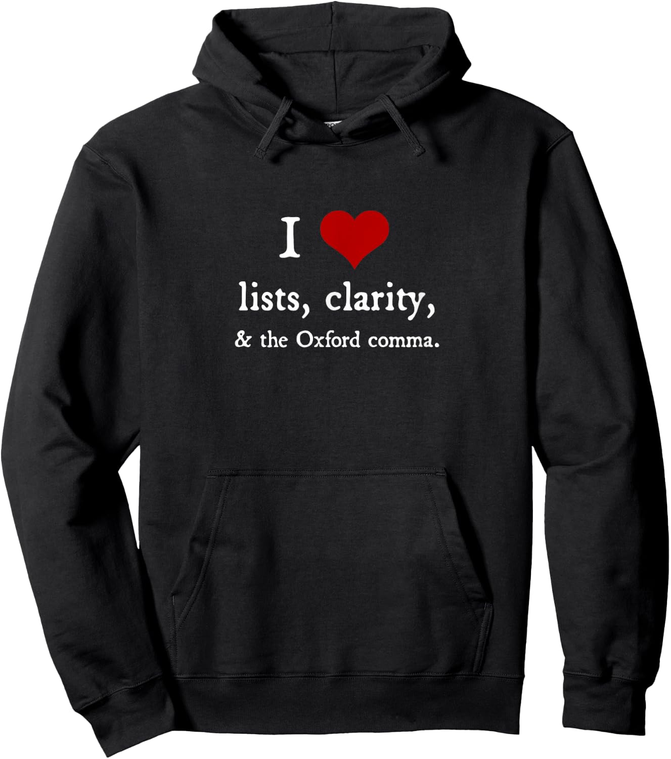 I Love Lists and Oxford Commas - funny grammar gift Hoodie - Hoodie | Black