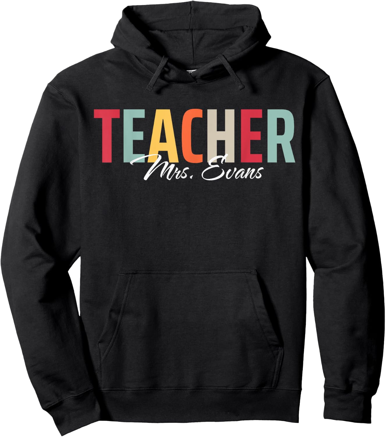 Mrs. Evans Teacher Life Custom Name For Grade Teachers Hoodie - Hoodie | Black