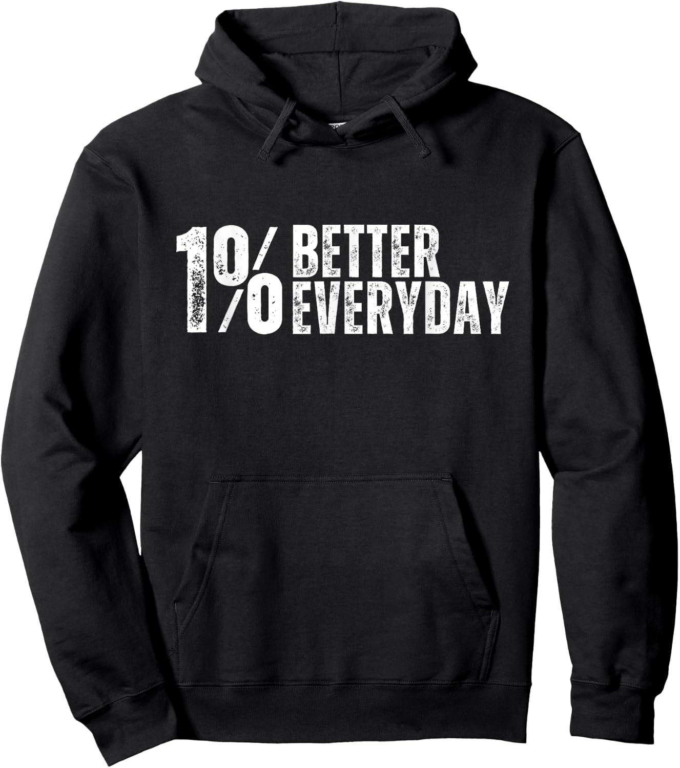Inspirational One Percent Better For Fitness Or Motivation Hoodie - Hoodie | Black