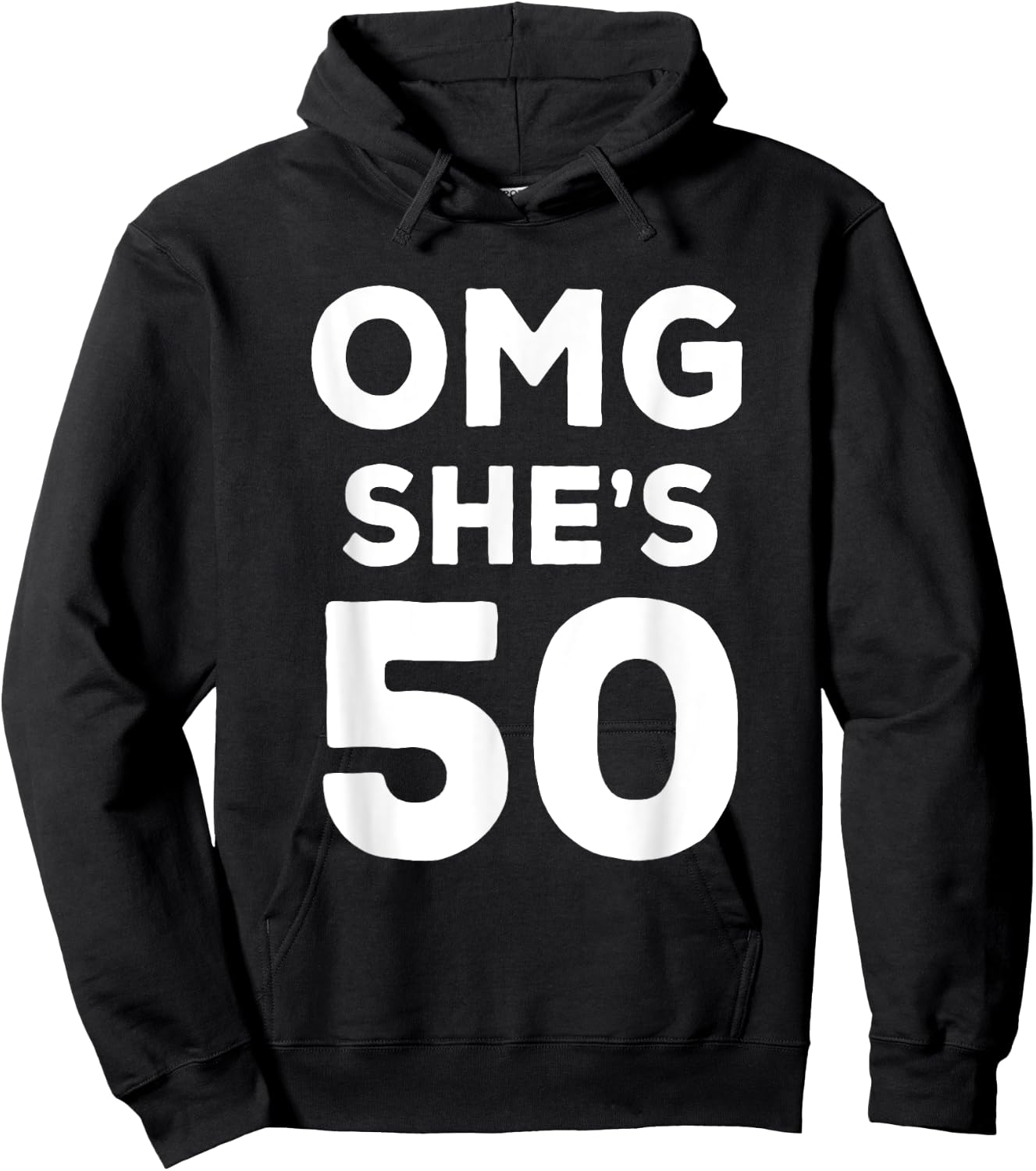 50th Birthday Shirt for Husband, Sister, Friend OMG She's 50 Hoodie - Hoodie | Black