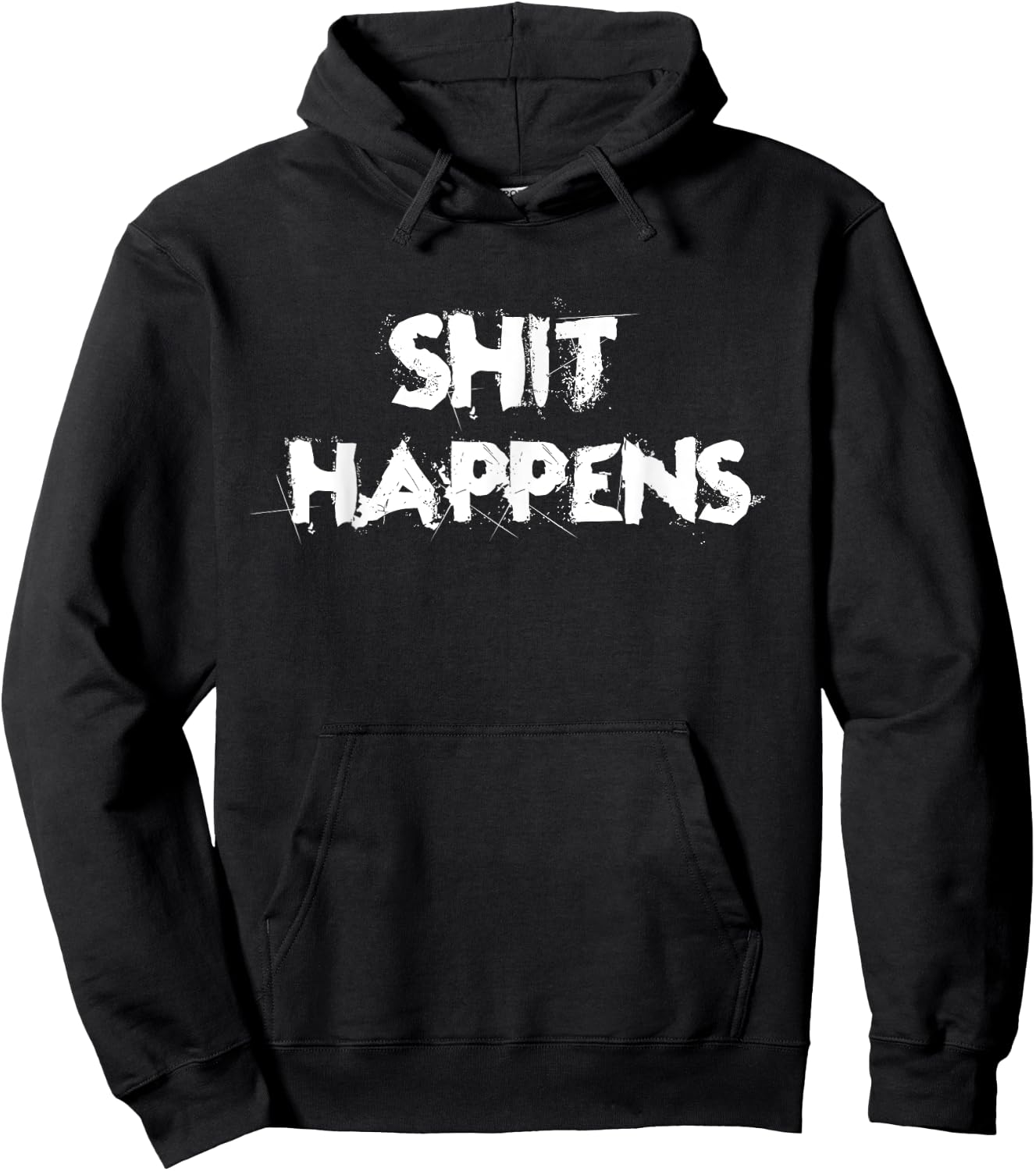 Shit Happens Adult Humor Funny Classic Gift Hoodie - Hoodie | Black
