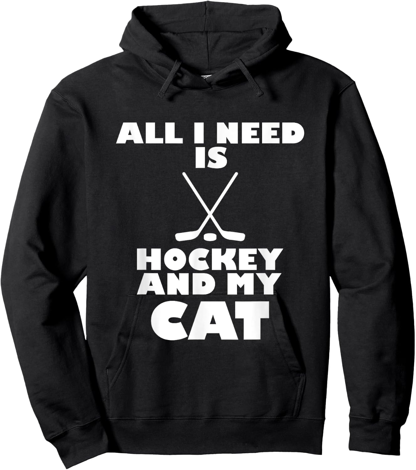Funny All I Need Is Hockey And My Cat Hoodie - Hoodie | Black