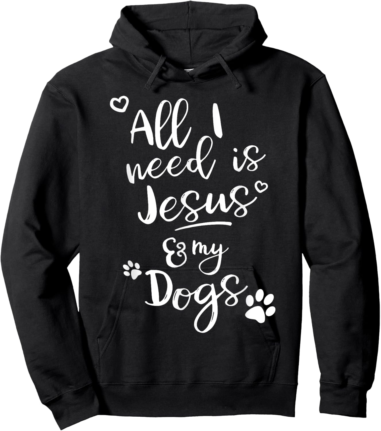 Fun Religious T Shirt All I need is Jesus and my Dogs Hoodie - Hoodie | Black