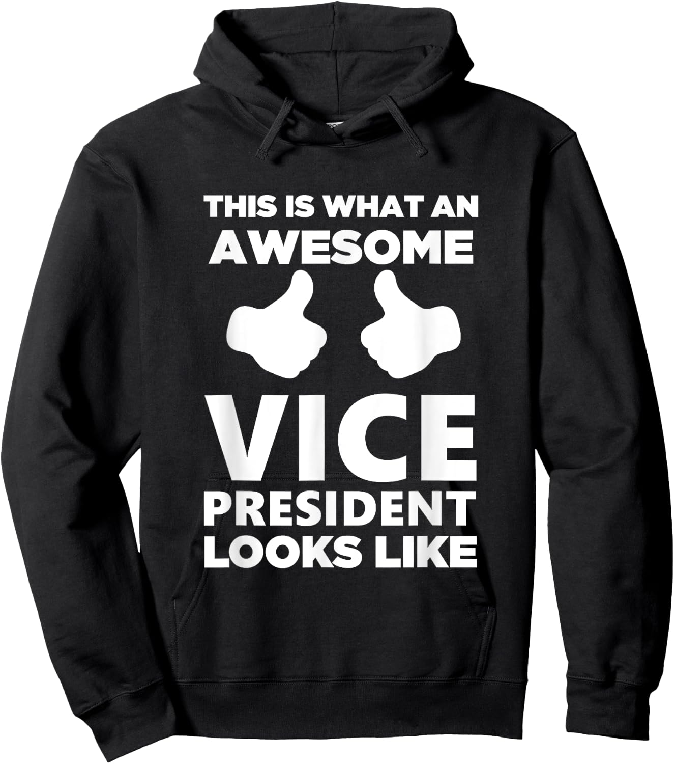 Awesome Vice President Looks Like Cute Gift Hoodie - Hoodie | Black