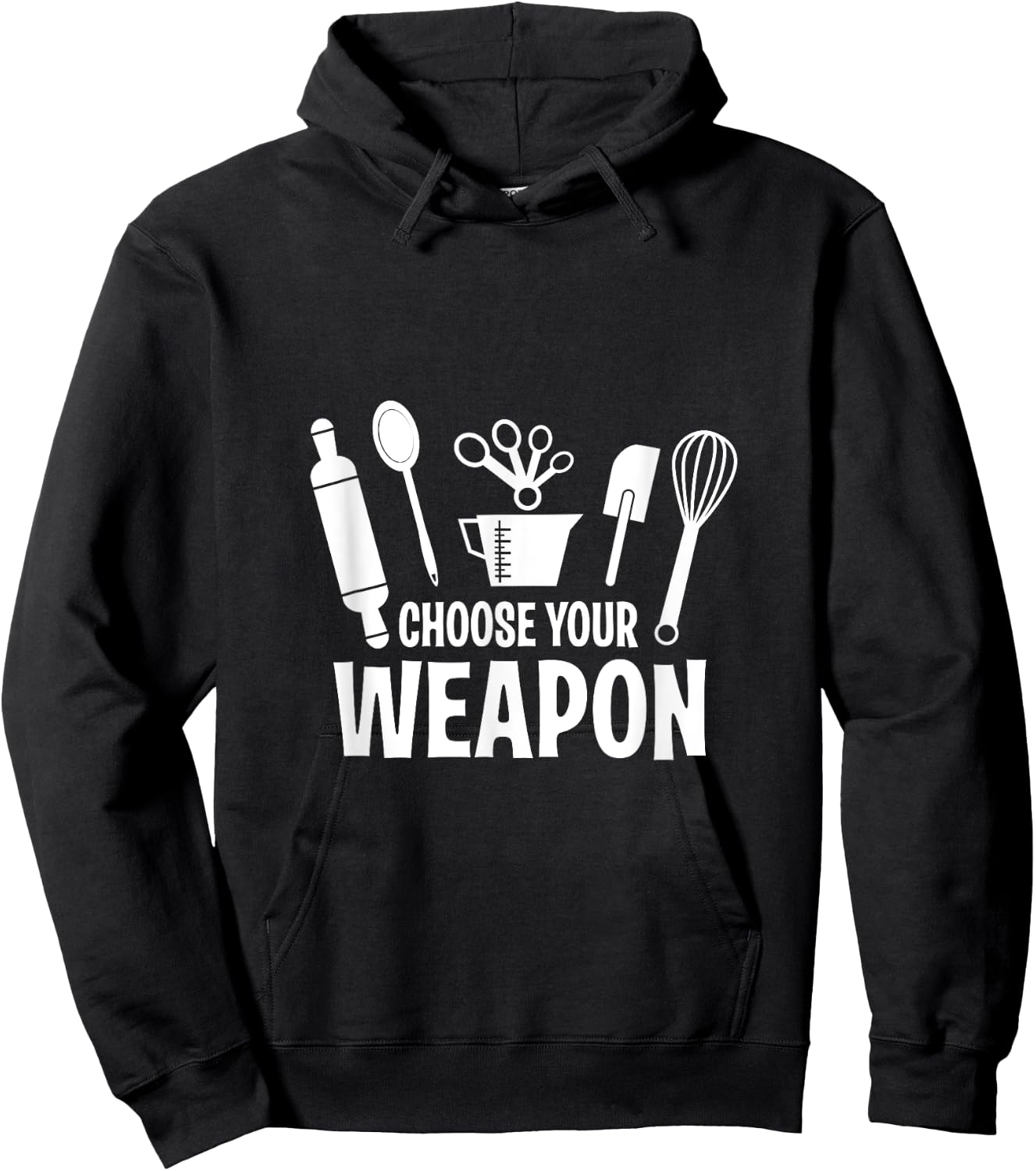 Funny Choose Your Weapon Baking Baking Love Hoodie - Hoodie | Black