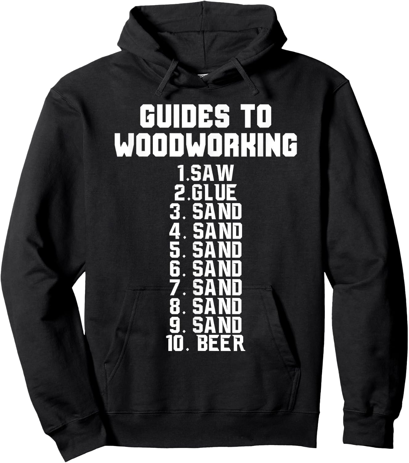 Woodworker Funny - Guides To Woodworking Saw Glue Sand Beer Hoodie - Hoodie | Black