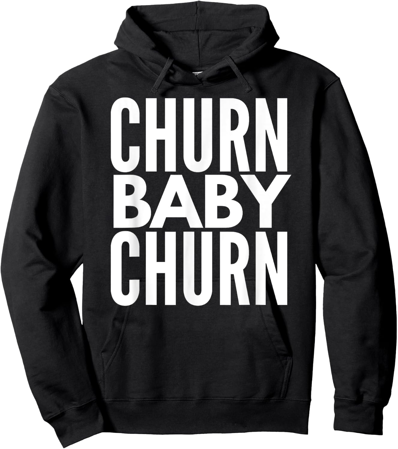 Churn Baby Churn T Shirt Credit Card Churning Hoodie - Hoodie | Black