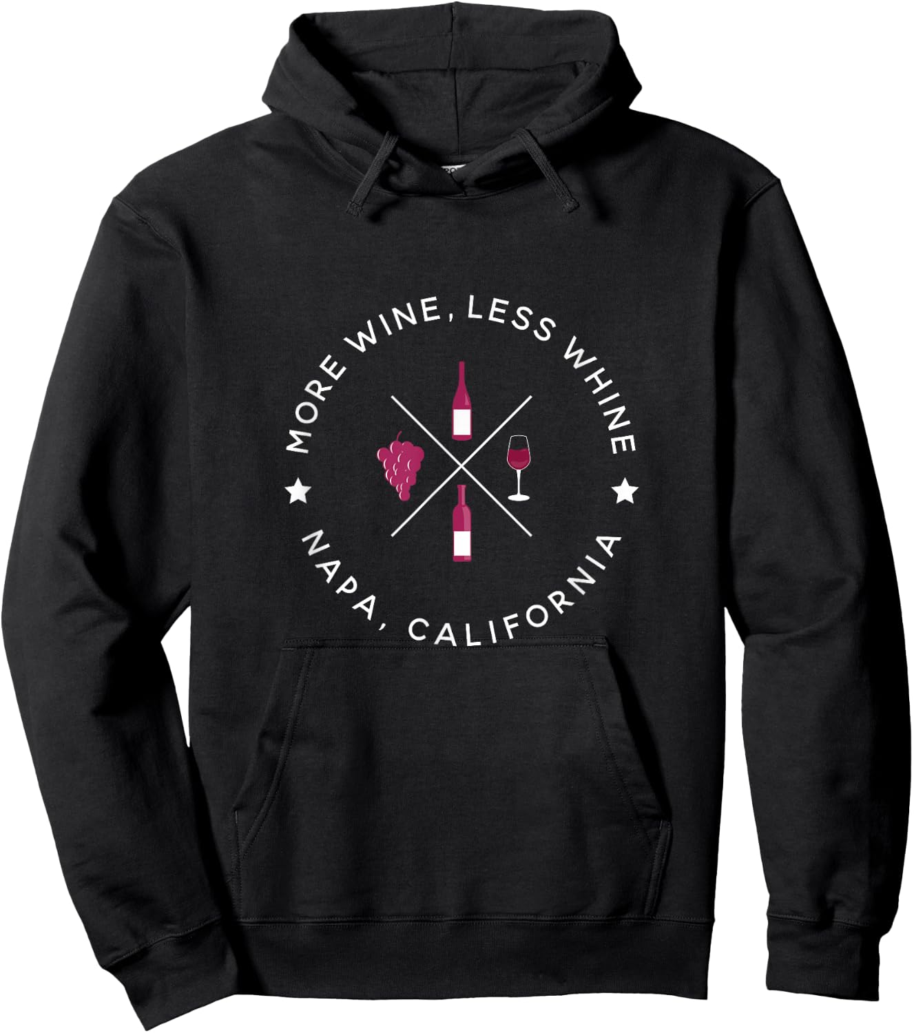 More Wine, Less Whine | Napa Valley Wine Country Hoodie - Hoodie | Black