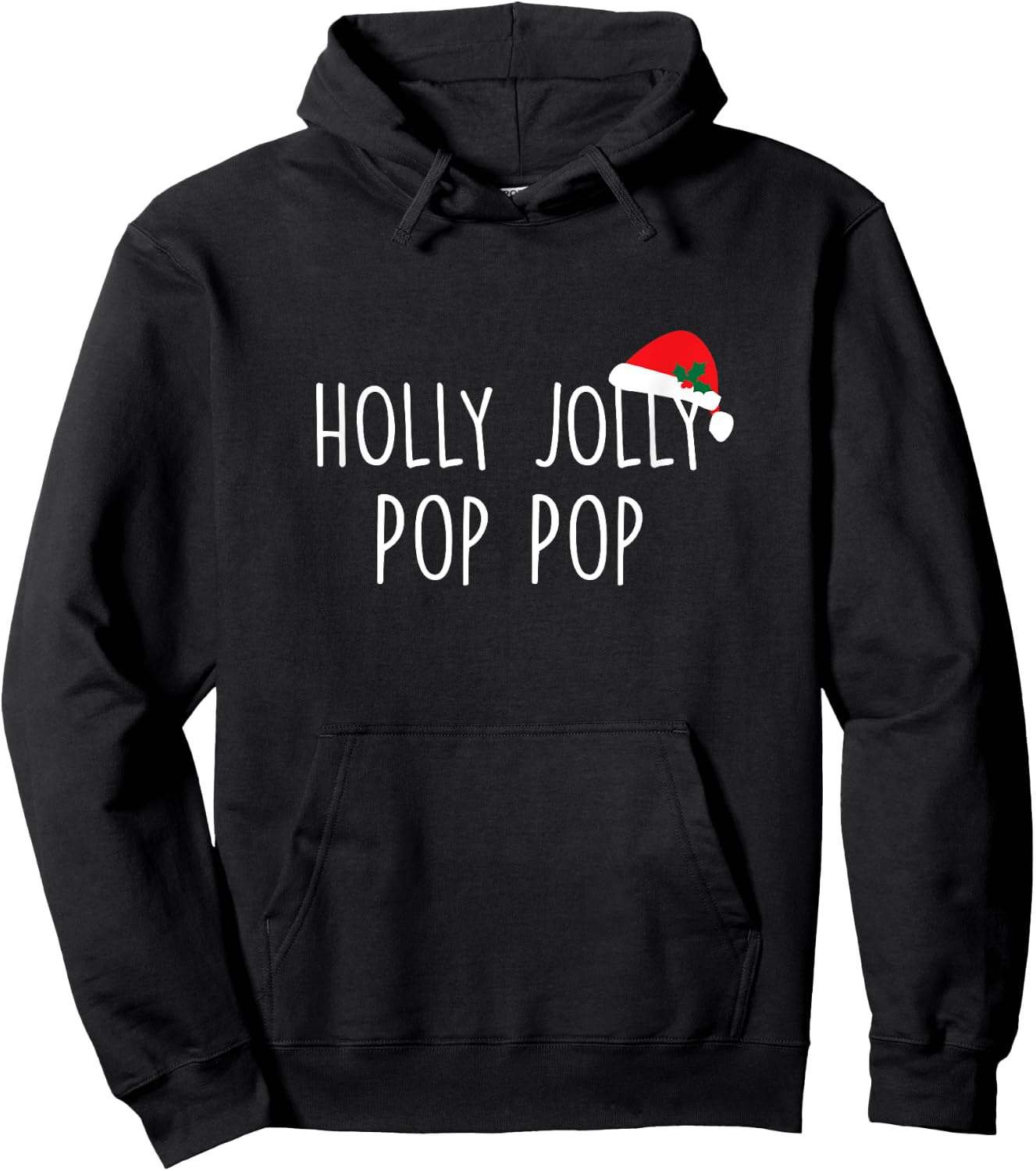 Holly Jolly Pop Pop Shirt, Cute Holiday Christmas Gift Hoodie - Hoodie | Black
