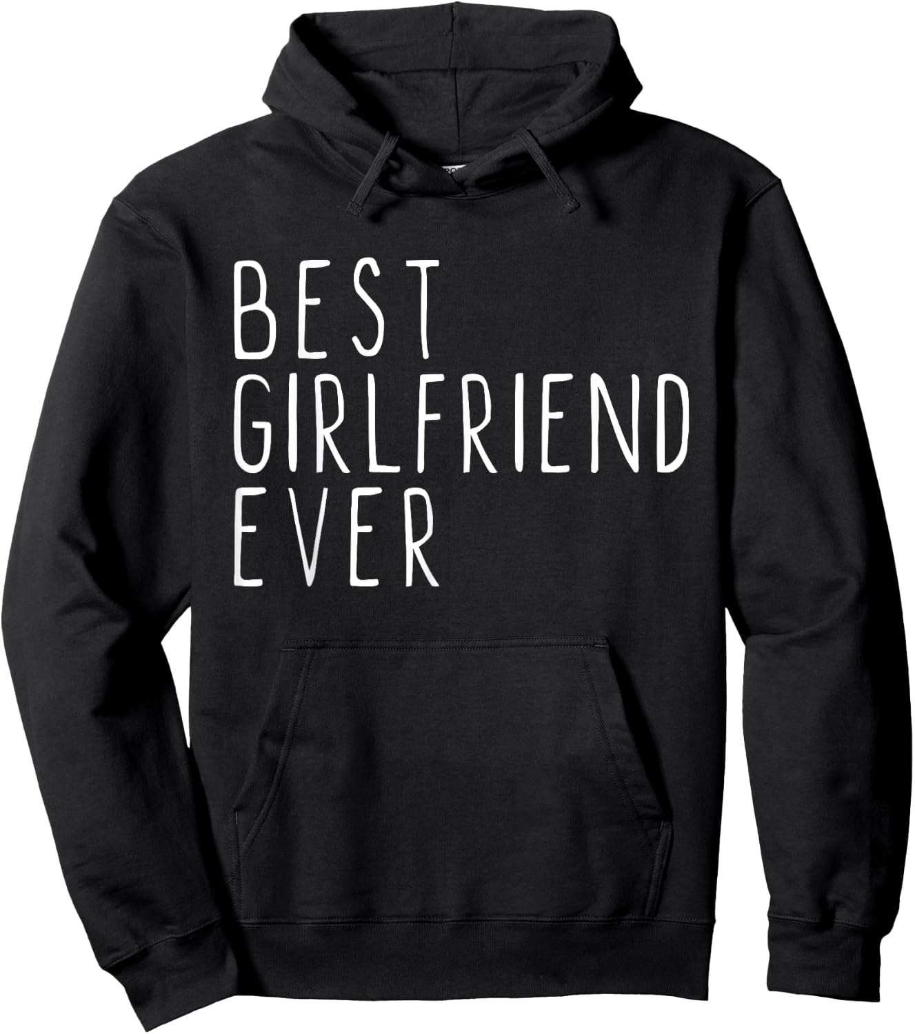 Best Girlfriend Ever Cool Funny Hoodie - Hoodie | Black