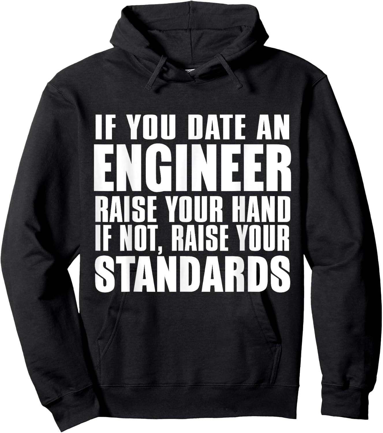 Engineer Funny - If You Date An Engineer Raise Hand Hoodie - Hoodie | Black