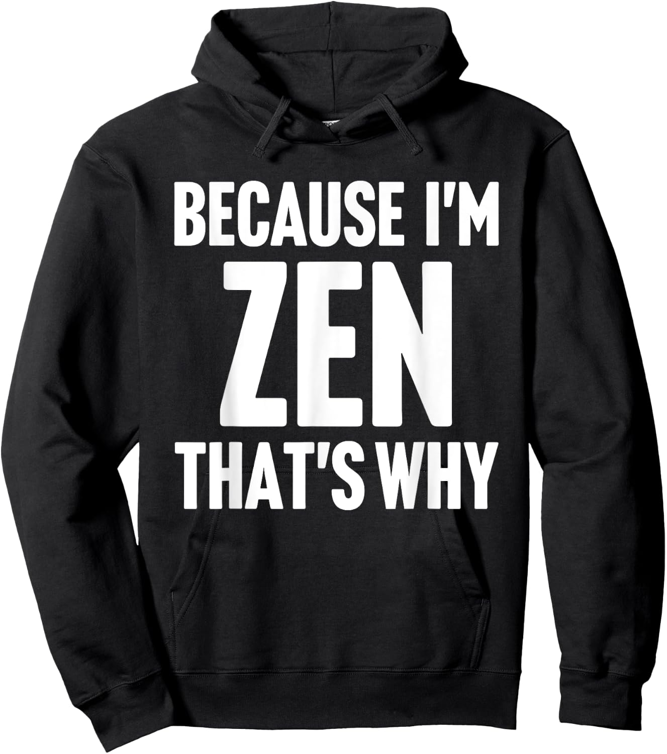 Because I'm Zen That's Why Am Personalized Name Hoodie - Hoodie | Black