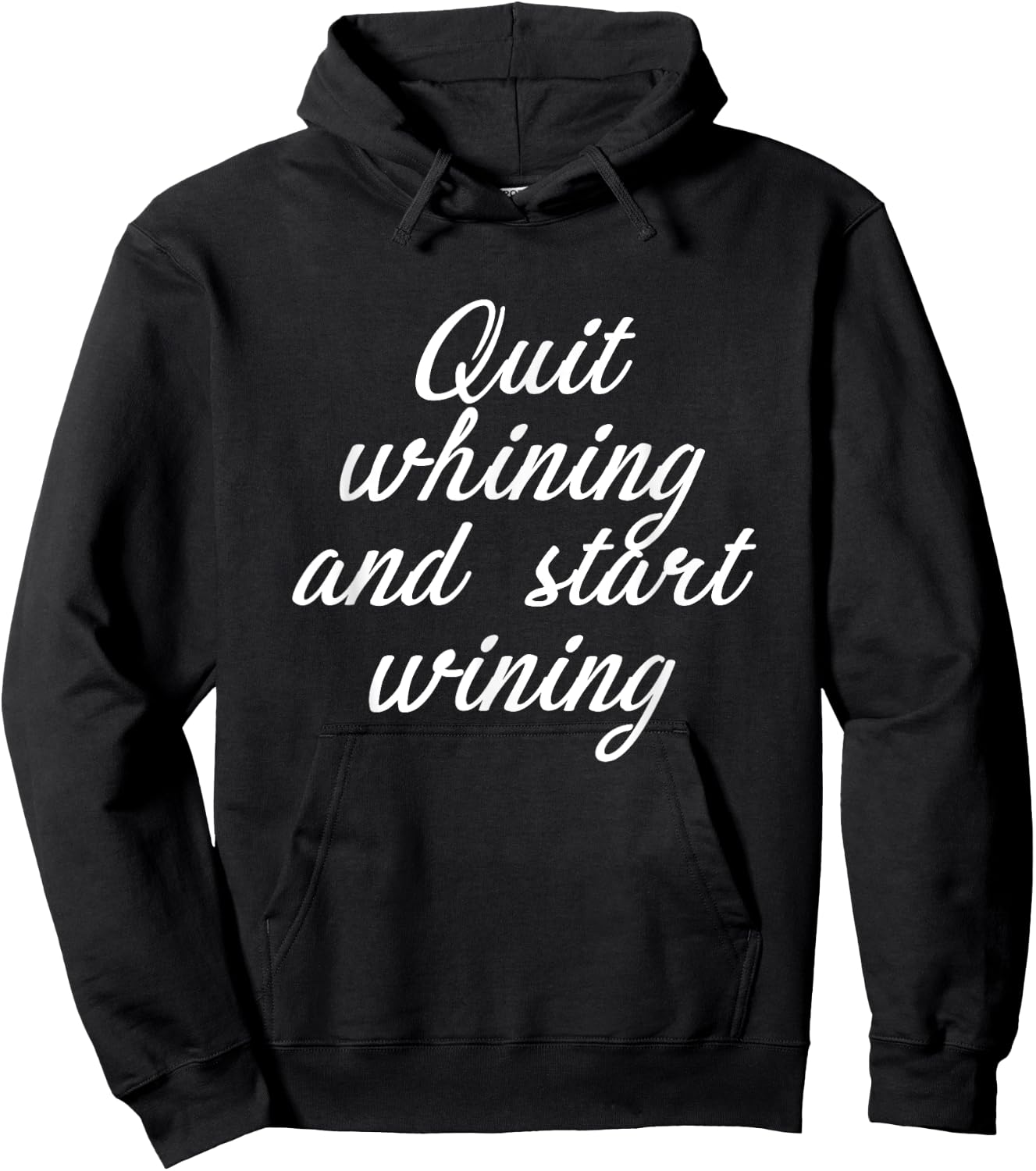 Quit Whining And Start Wining | Funny Wine Hoodie - Hoodie | Black