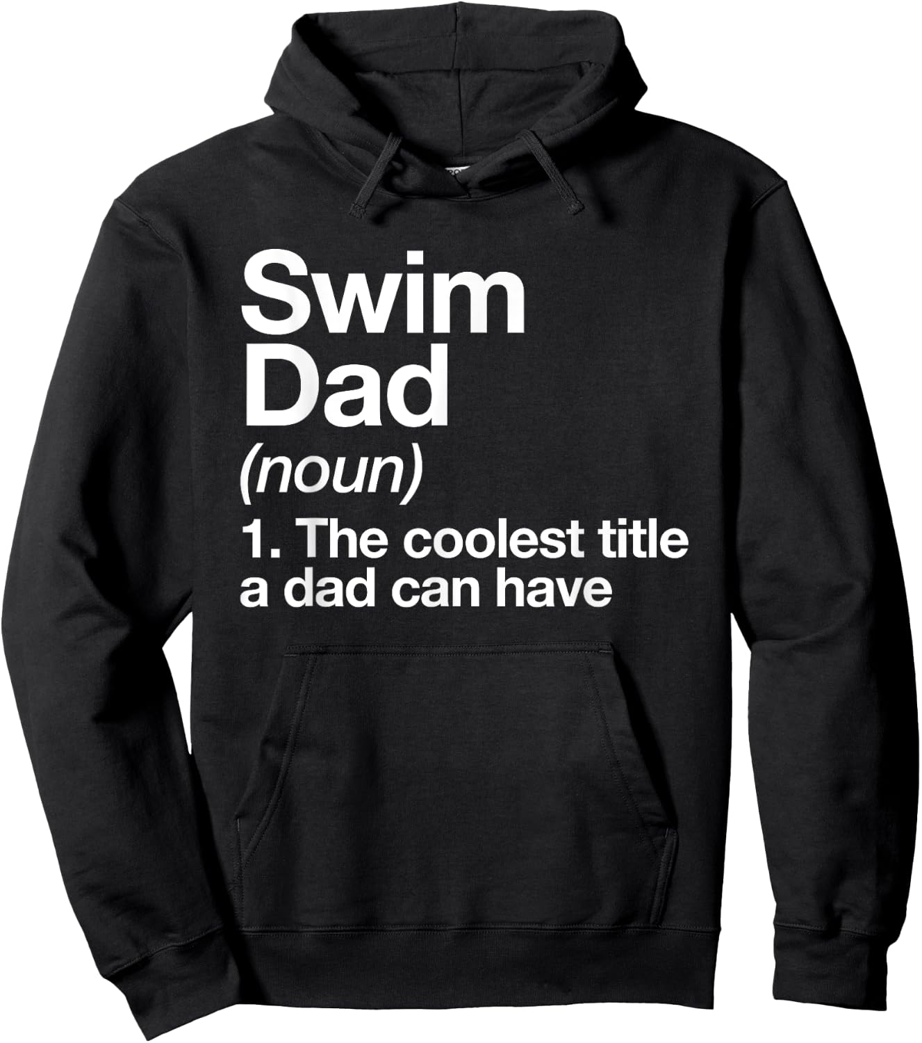 Swim Dad Definition Funny Sports Hoodie - Hoodie | Black