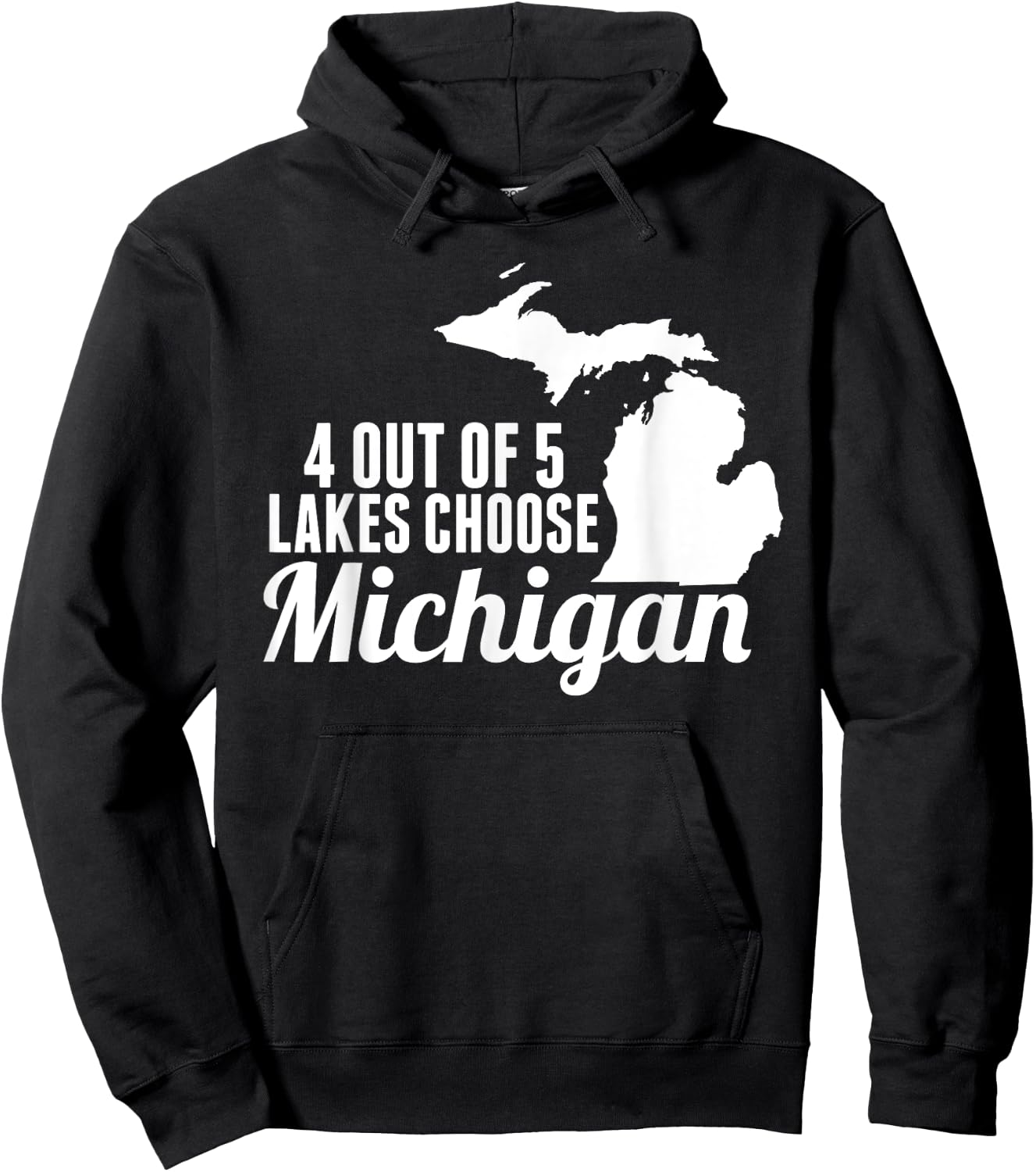 4 out of 5 Lakes Choose Michigan Map Mitten Hoodie - Hoodie | Black