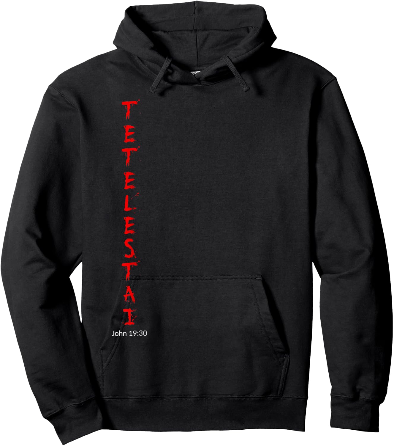Tetelestai - John 19:30 It is Finished Easter Shirt Hoodie - Hoodie | Black