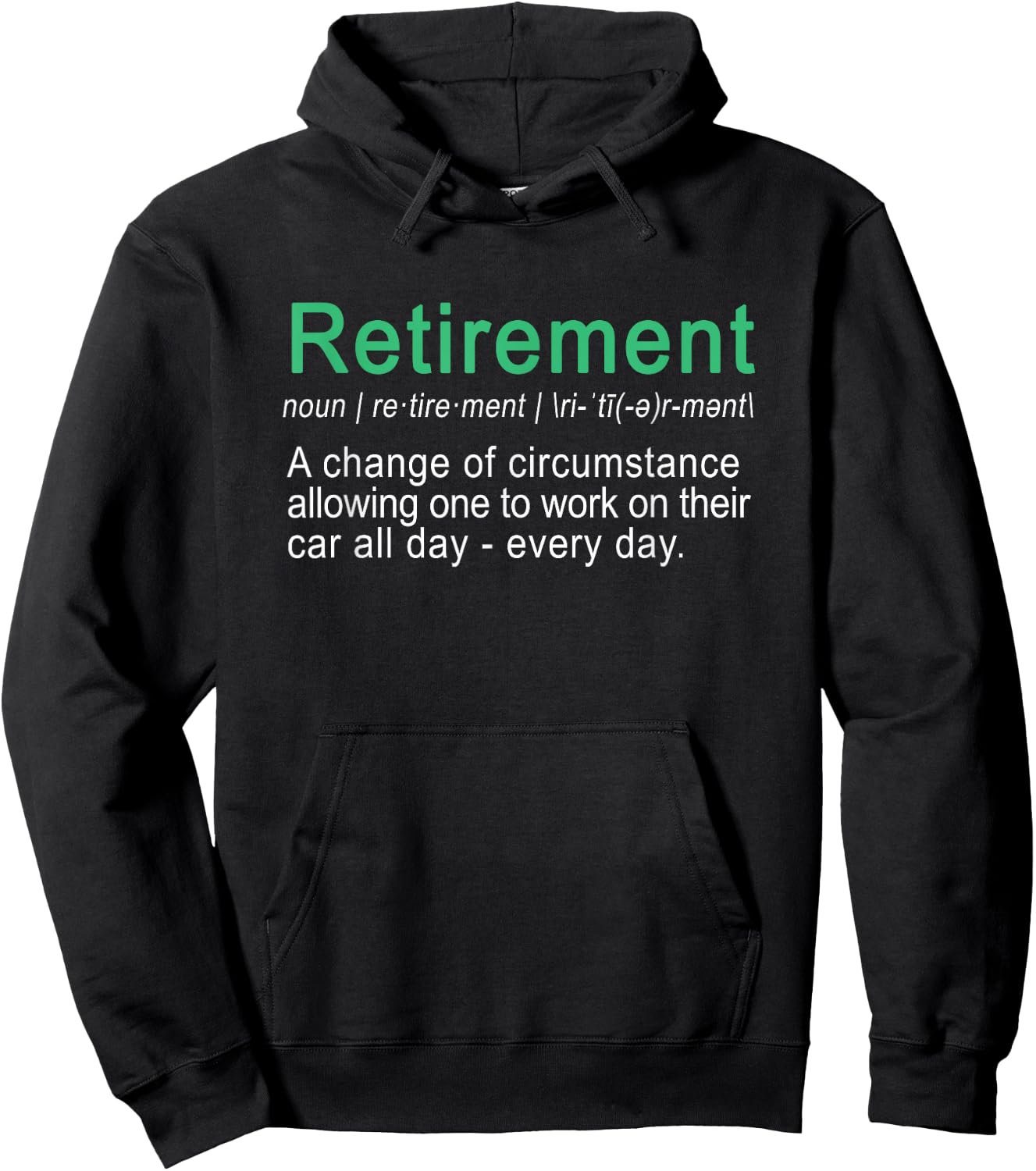 Funny Perfect retirement gift Car lover quote shirt Hoodie - Hoodie | Black