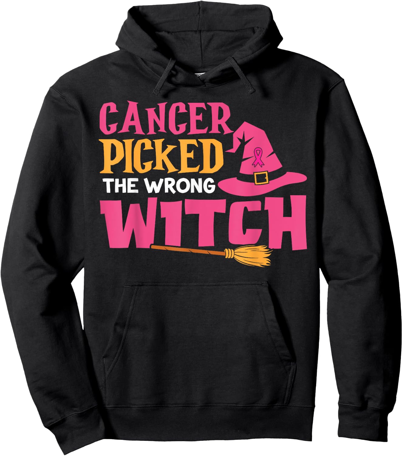 Cancer Picked the Wrong Witch Breast Cancer Awareness Hoodie - Hoodie | Black
