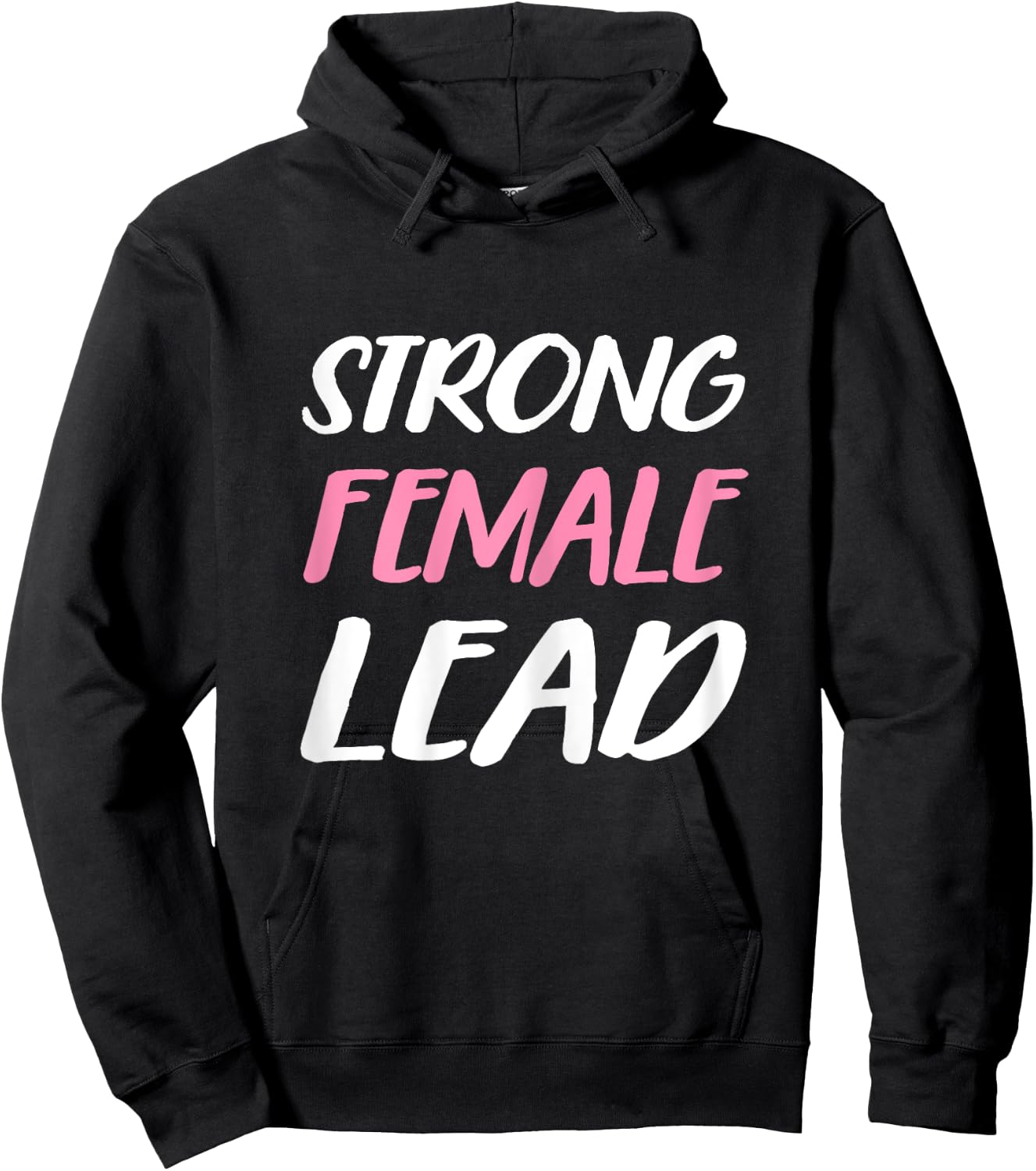 Strong Female Lead Woman's Day Tough Hoodie - Hoodie | Black