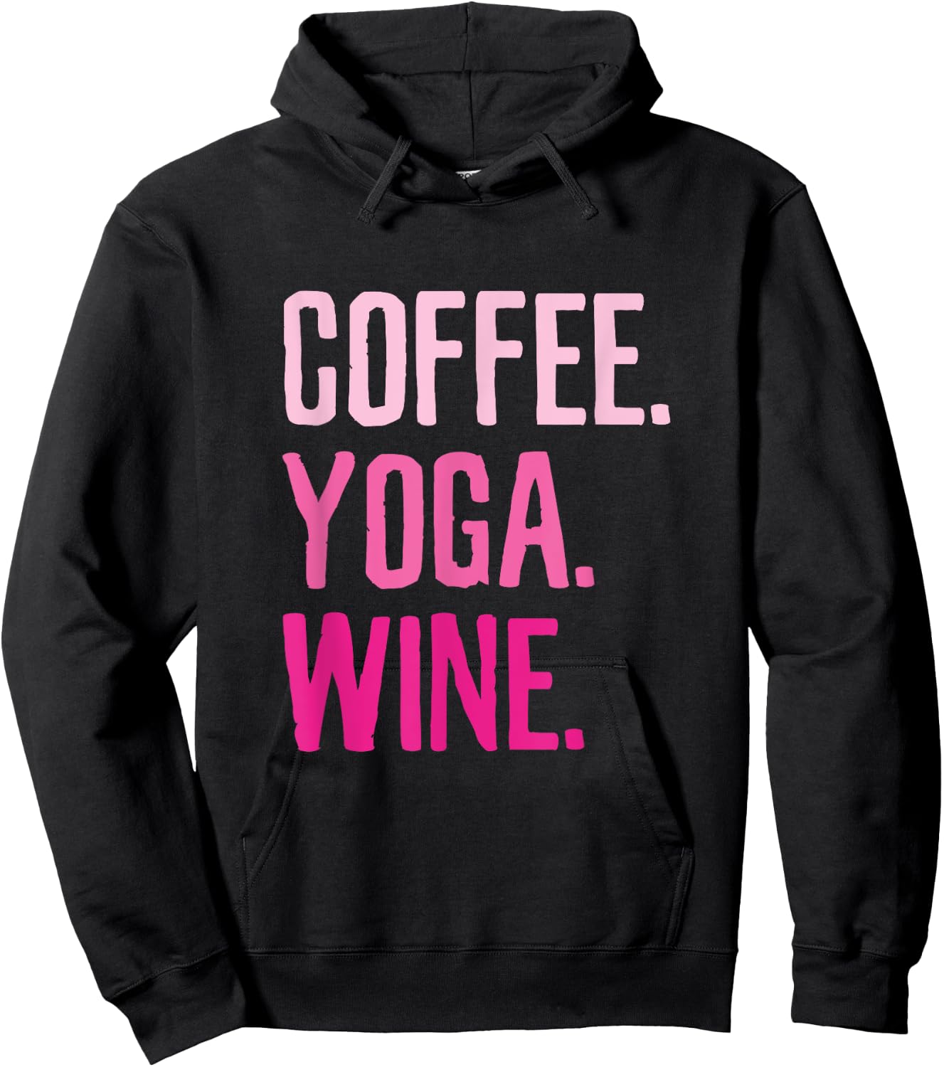 Gym Workout - Coffee Yoga Wine Funny Drink Hoodie - Hoodie | Black