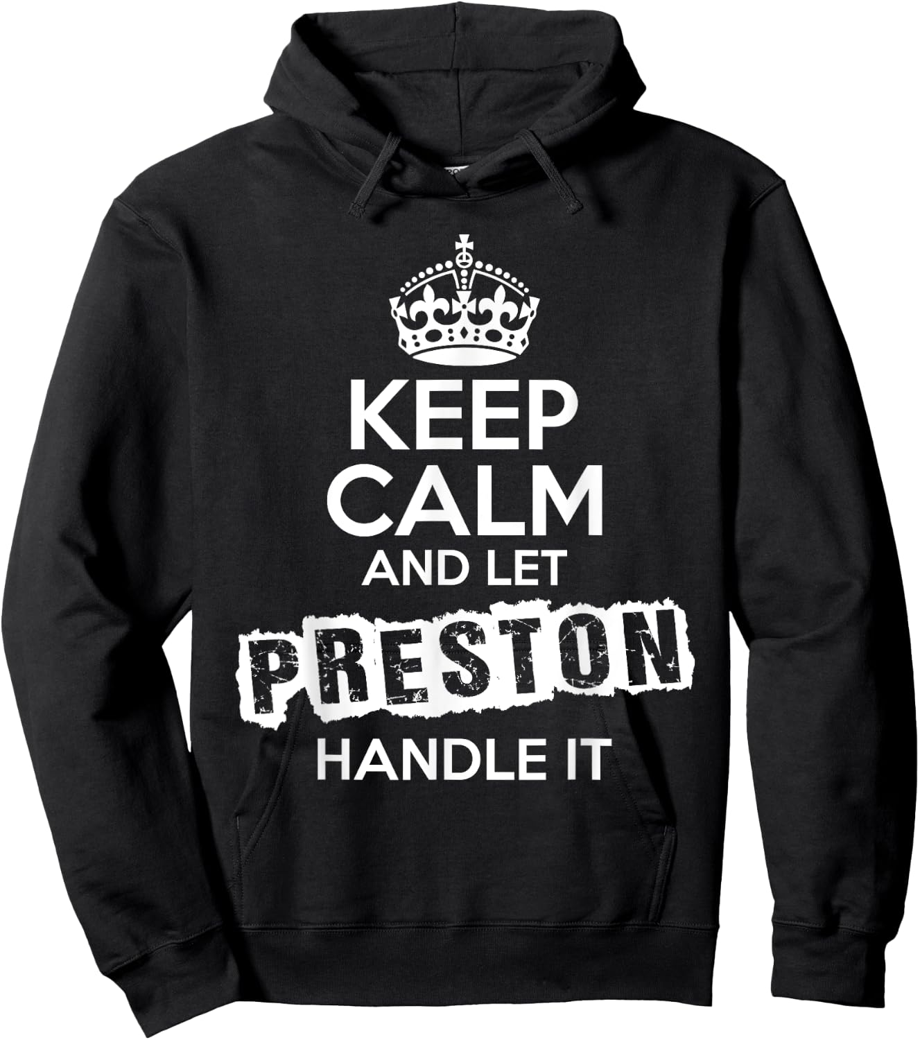 Preston Keep Calm and Let Preston Handle It Hoodie - Hoodie | Black