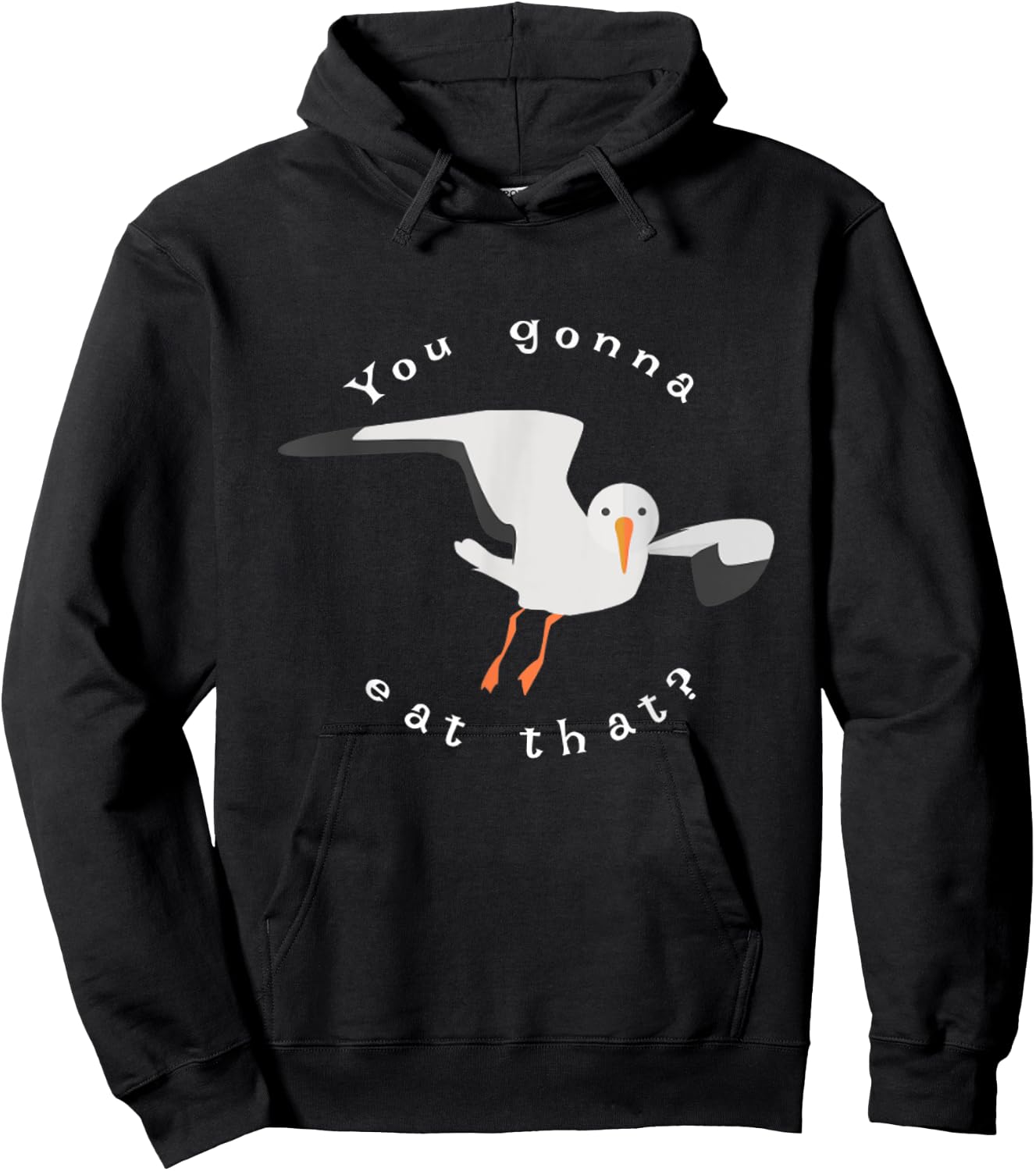 You gonna eat that seagull Hoodie - Hoodie | Black