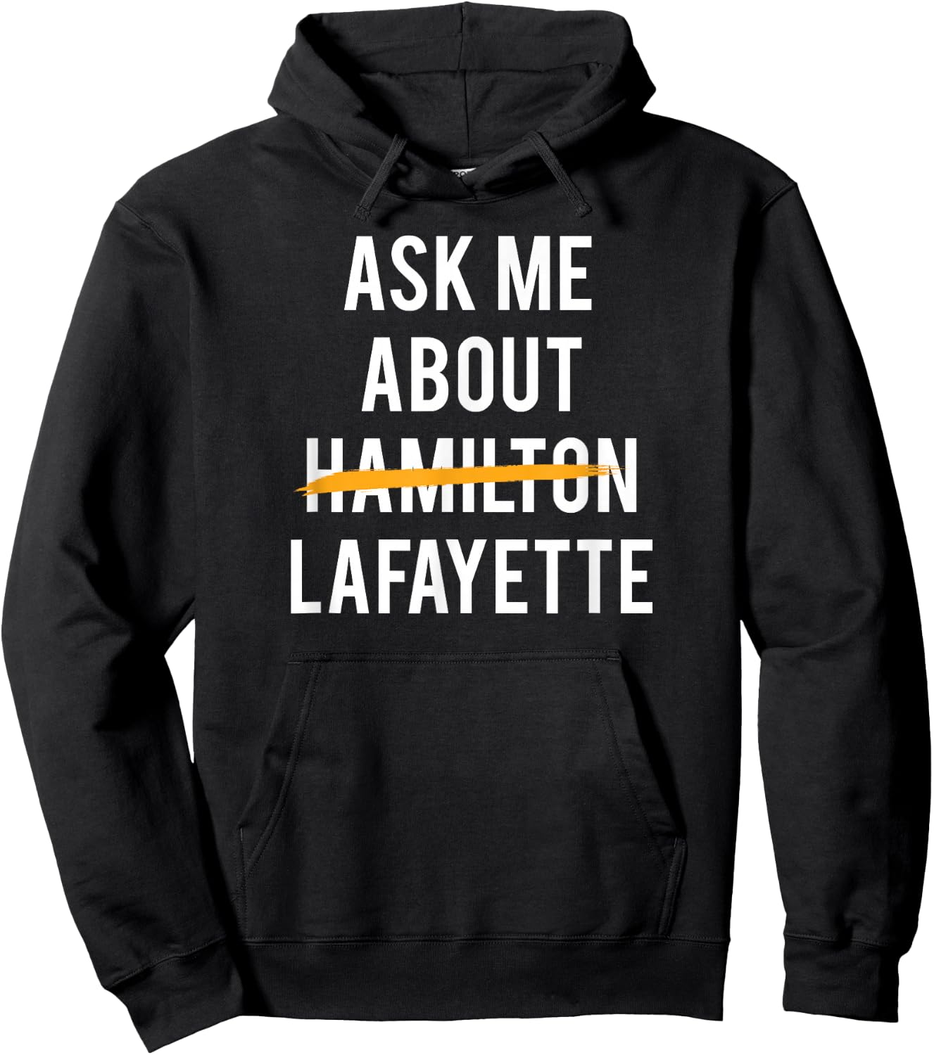 Ask Me about Lafayette Historical Vintage Hoodie - Hoodie | Black