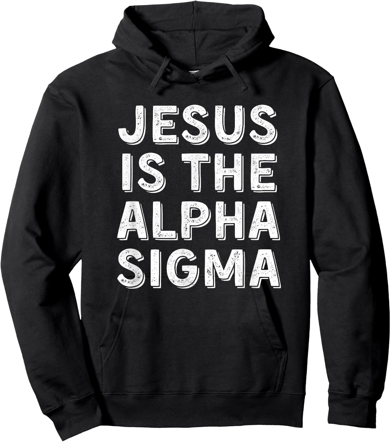 Jesus is the Alpha Sigma - Funny Gen Alpha Slang Christian Hoodie - Hoodie | Black
