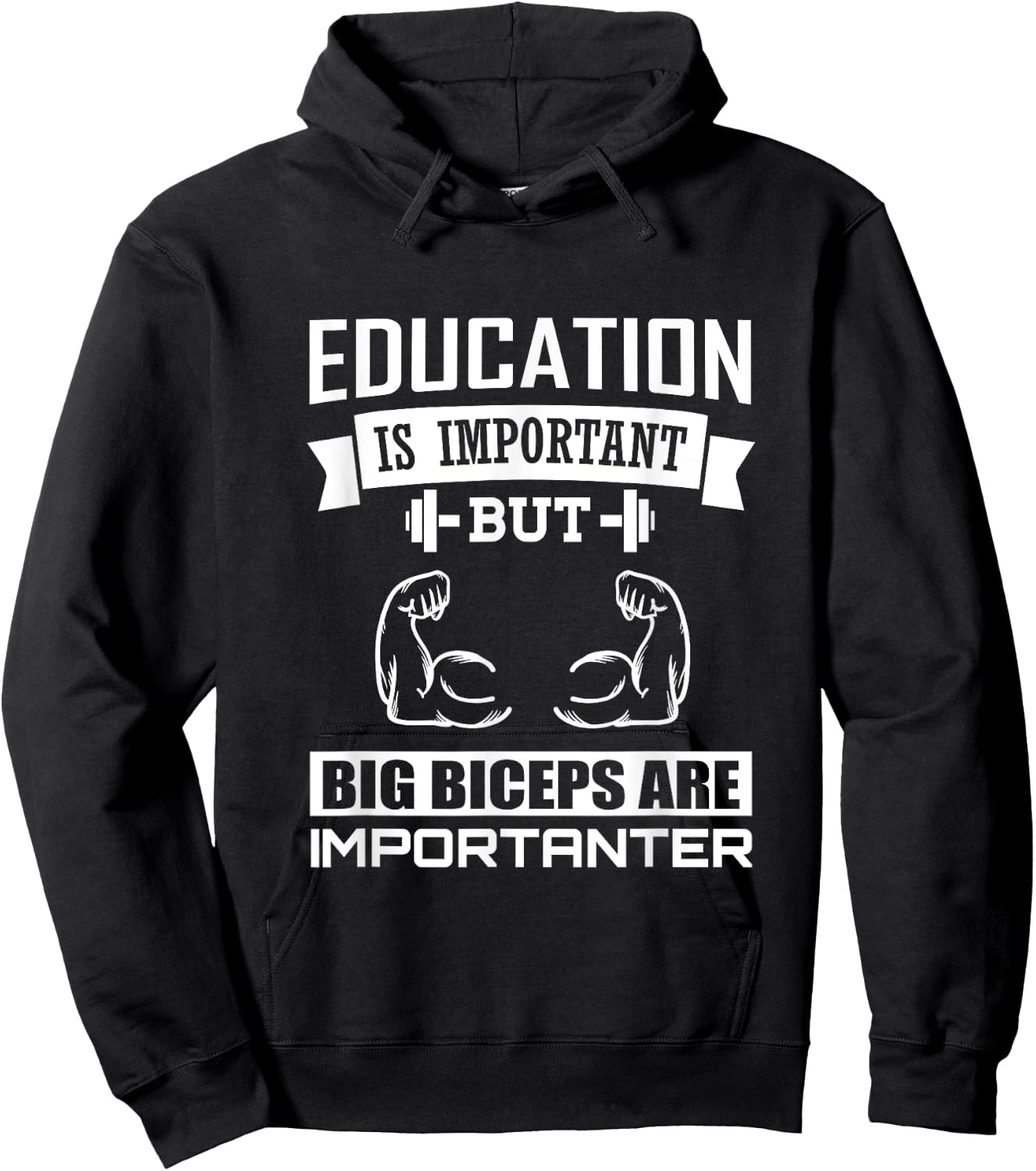 Education is important big Biceps are Importanter Hoodie - Hoodie | Black