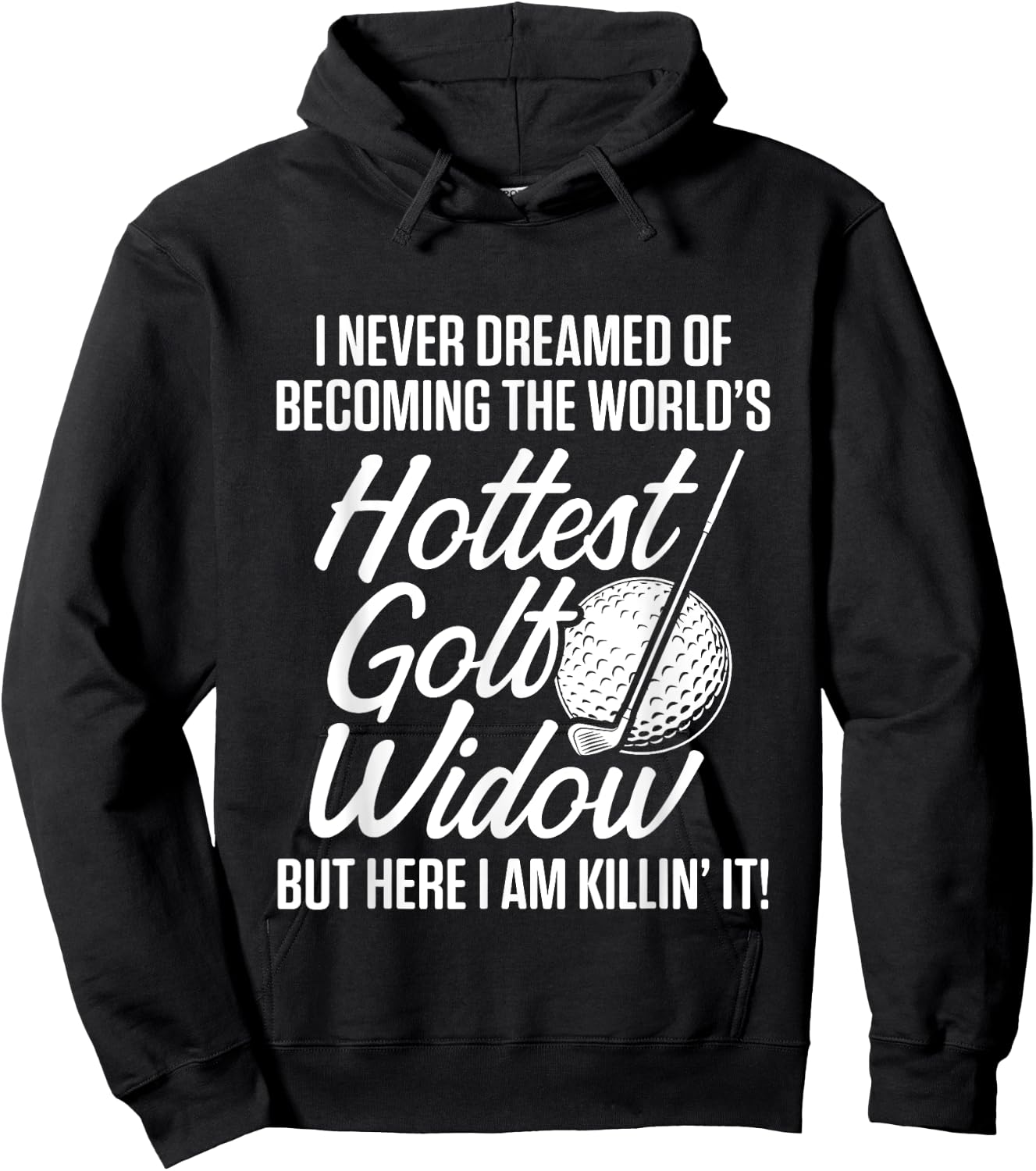 Golf Widow Wife Hottest Golfer Funny Golfing Hoodie - Hoodie | Black