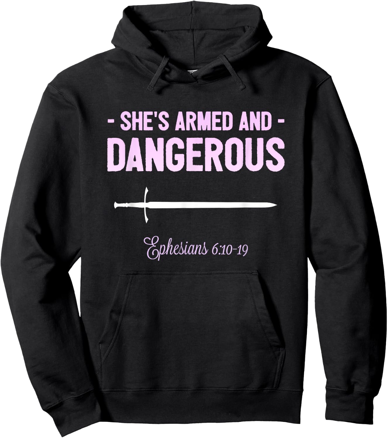Christian Shirts Armed And Dangerous Bible Verse Hoodie - Hoodie | Black