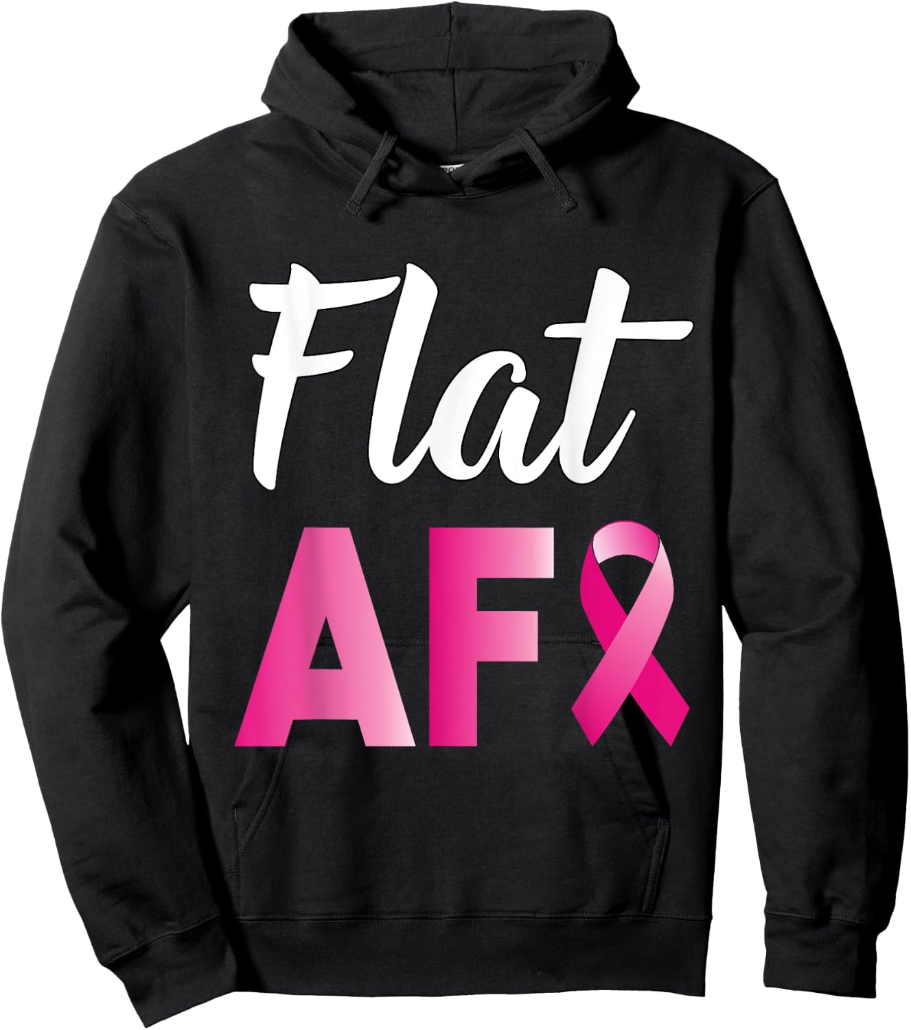Breast Cancer Mastectomy Flat AF Survivor Hoodie - Hoodie | Black