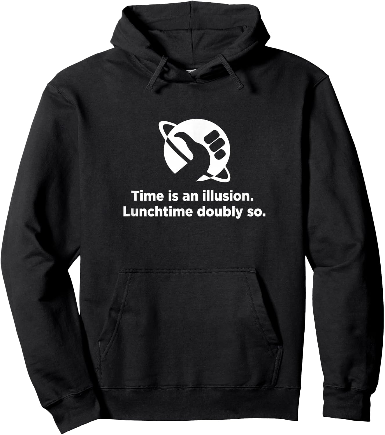 Hitchhiker Time is an Illusion Lunchtime Doubly so Shirt Hoodie - Hoodie | Black