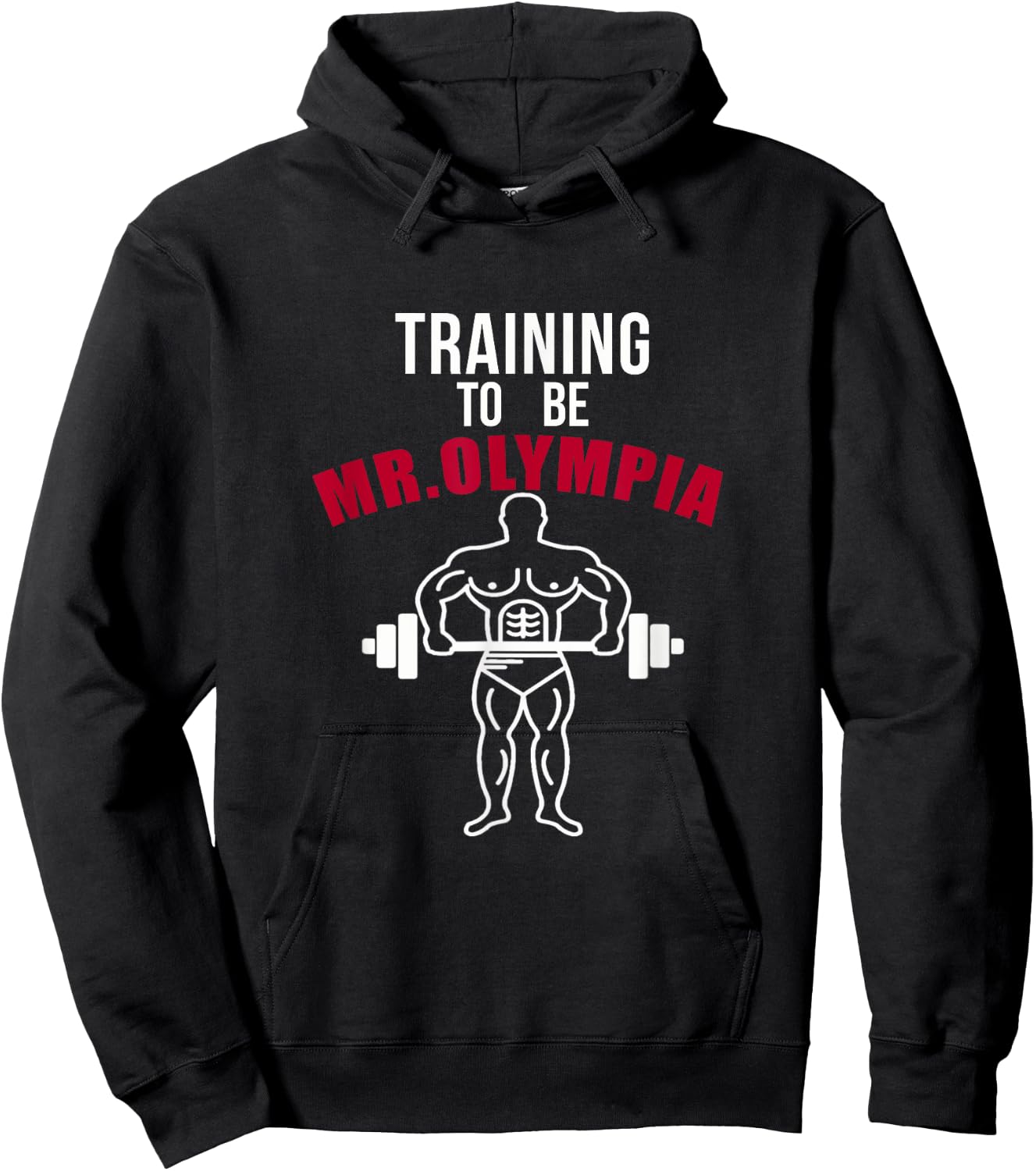 Training To be Mr. Olympia Workout T shirt Hoodie - Hoodie | Black