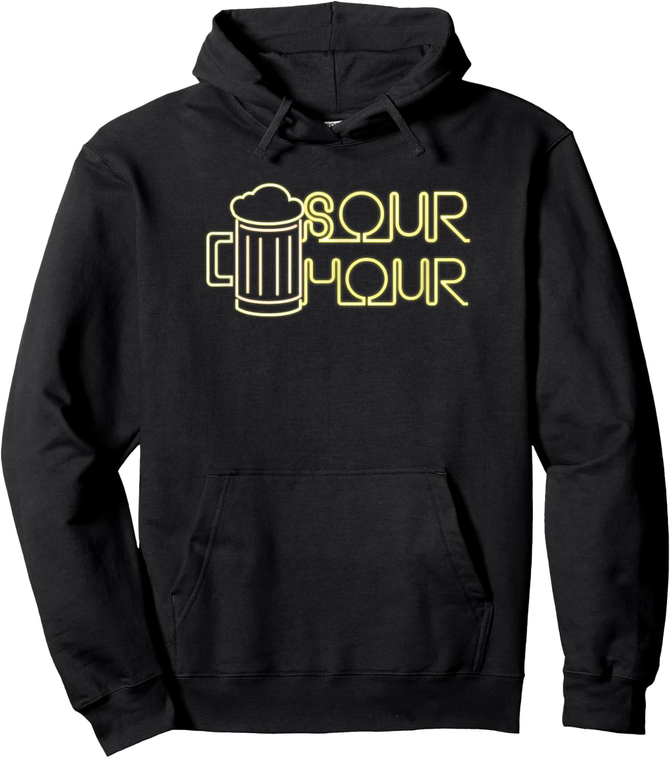 Sour Hour - the Anti Happy Hour Funny Brew T Shirt Hoodie - Hoodie | Black