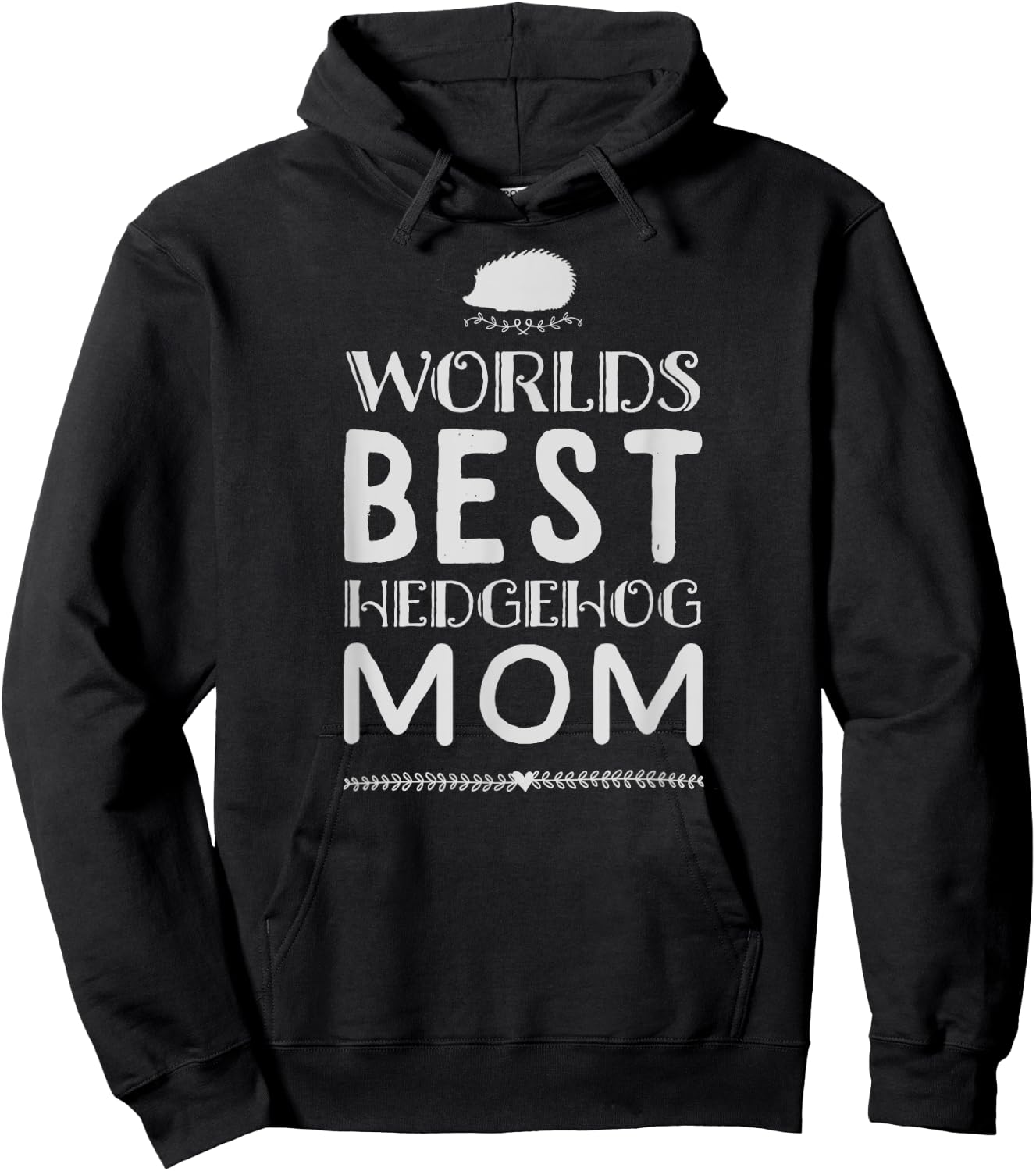 World's Best Hedgehog Mom Hoodie - Hoodie | Black