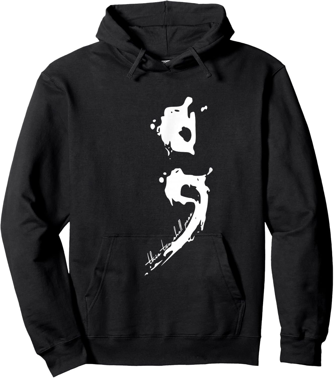 Semicolon This Too Shall Pass Mental Health Shirt Hoodie - Hoodie | Black