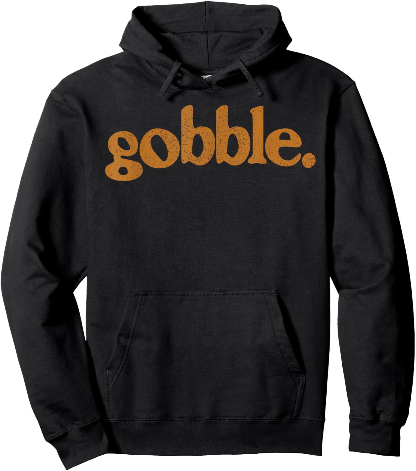 Thanksgiving Gobble T Shirt Funny Turkey Day Hoodie - Hoodie | Black