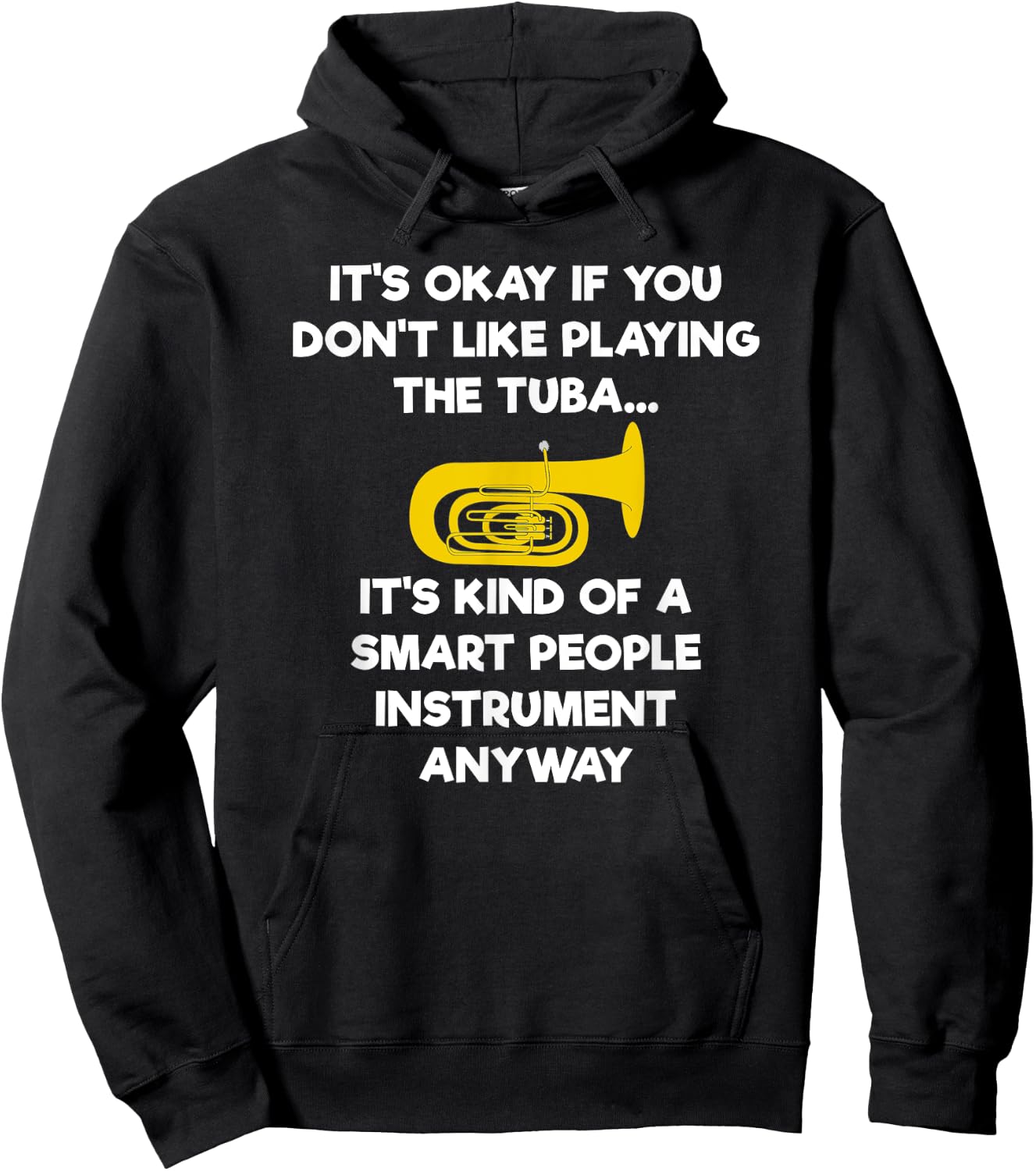 Tuba - Funny Smart Tuba Player Hoodie - Hoodie | Black