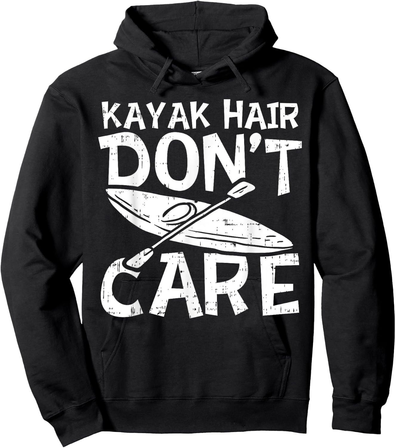 Kayak Hair Dont Care Kayaking kayaker Adventure Lover Gift Hoodie - Hoodie | Black