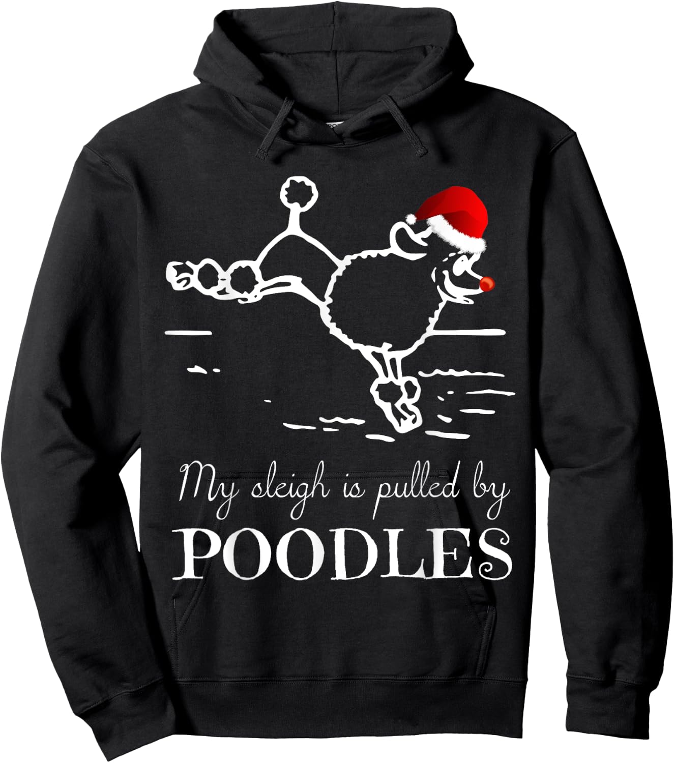 Poodle Christmas Shirt My Sleigh is Pulled by Poodles Hoodie - Hoodie | Black