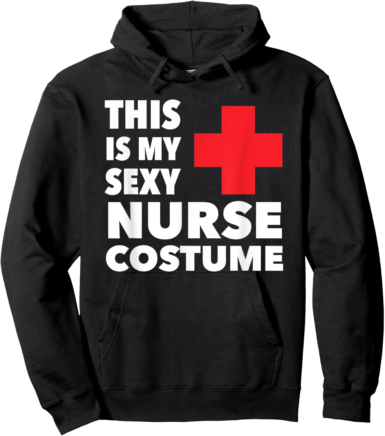 This Is My Sexy Nurse Costume Halloween Hoodie - Hoodie | Black