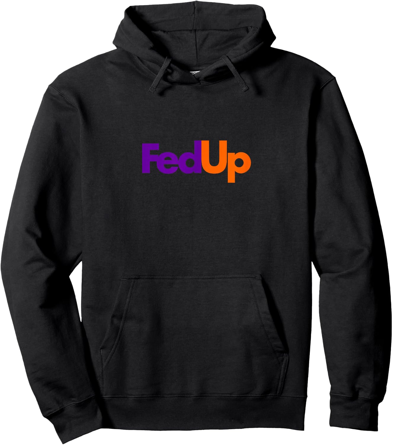 Fed Up Funny Logo Humor Hoodie - Hoodie | Black