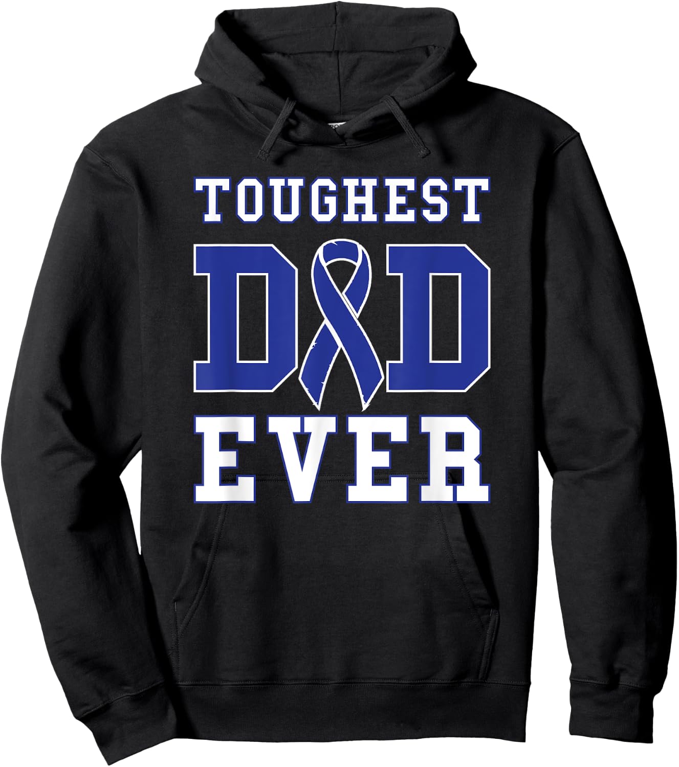 Toughest Dad Ever - Colorectal Cancer Fathers Day Gift Hoodie - Hoodie | Black