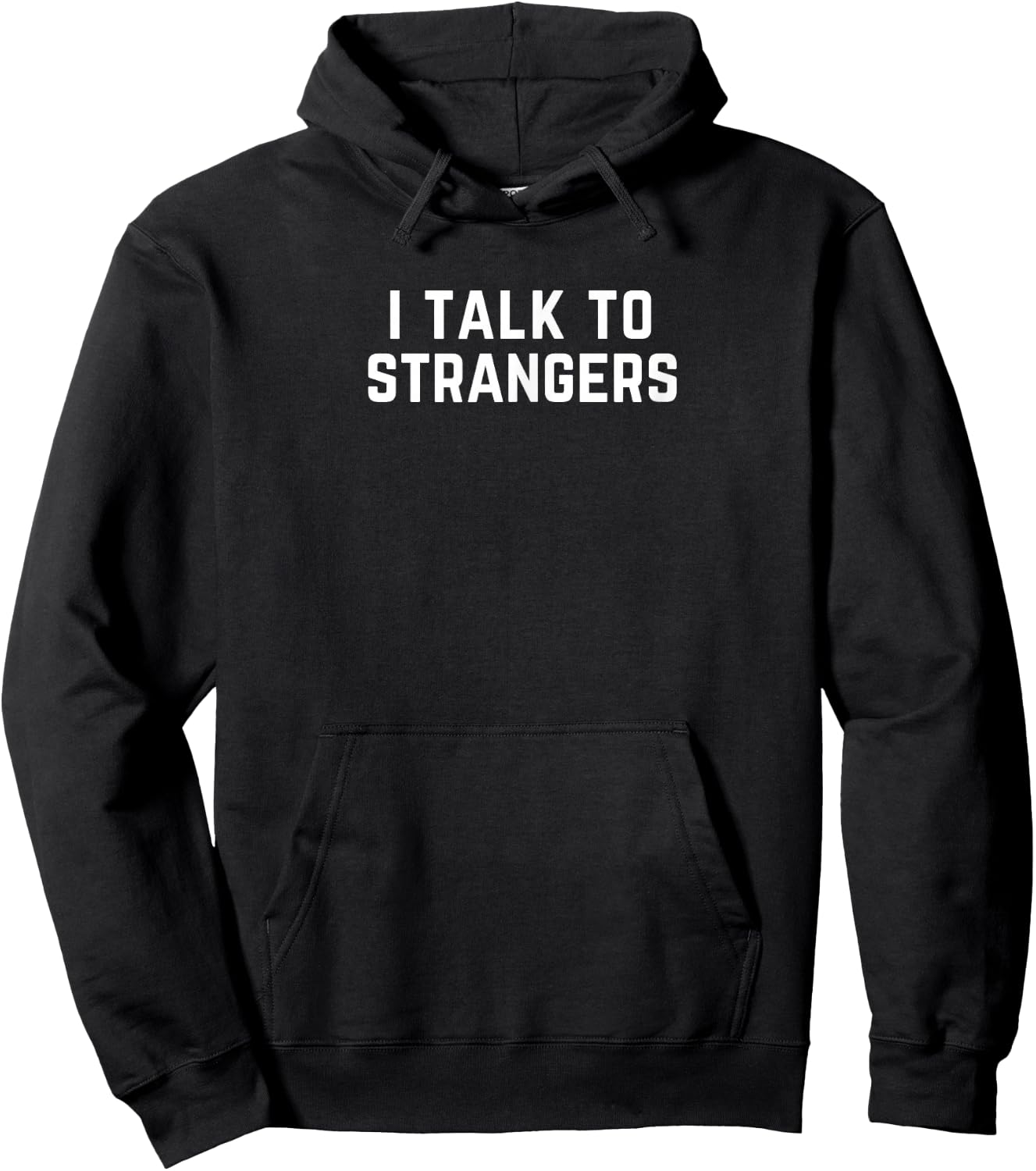 I Talk To Strangers by Earn Your Sleep Hoodie - Hoodie | Black
