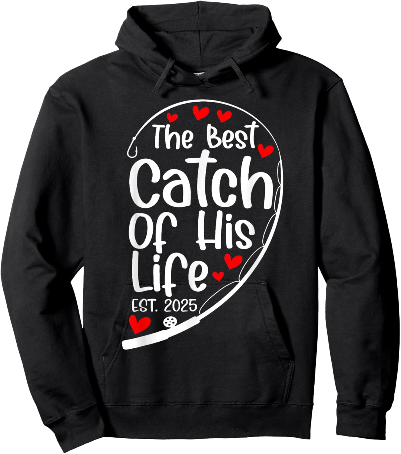 The Best Catch Of His Life Est 2025 Fisher Matching Couple Hoodie - Hoodie | Black