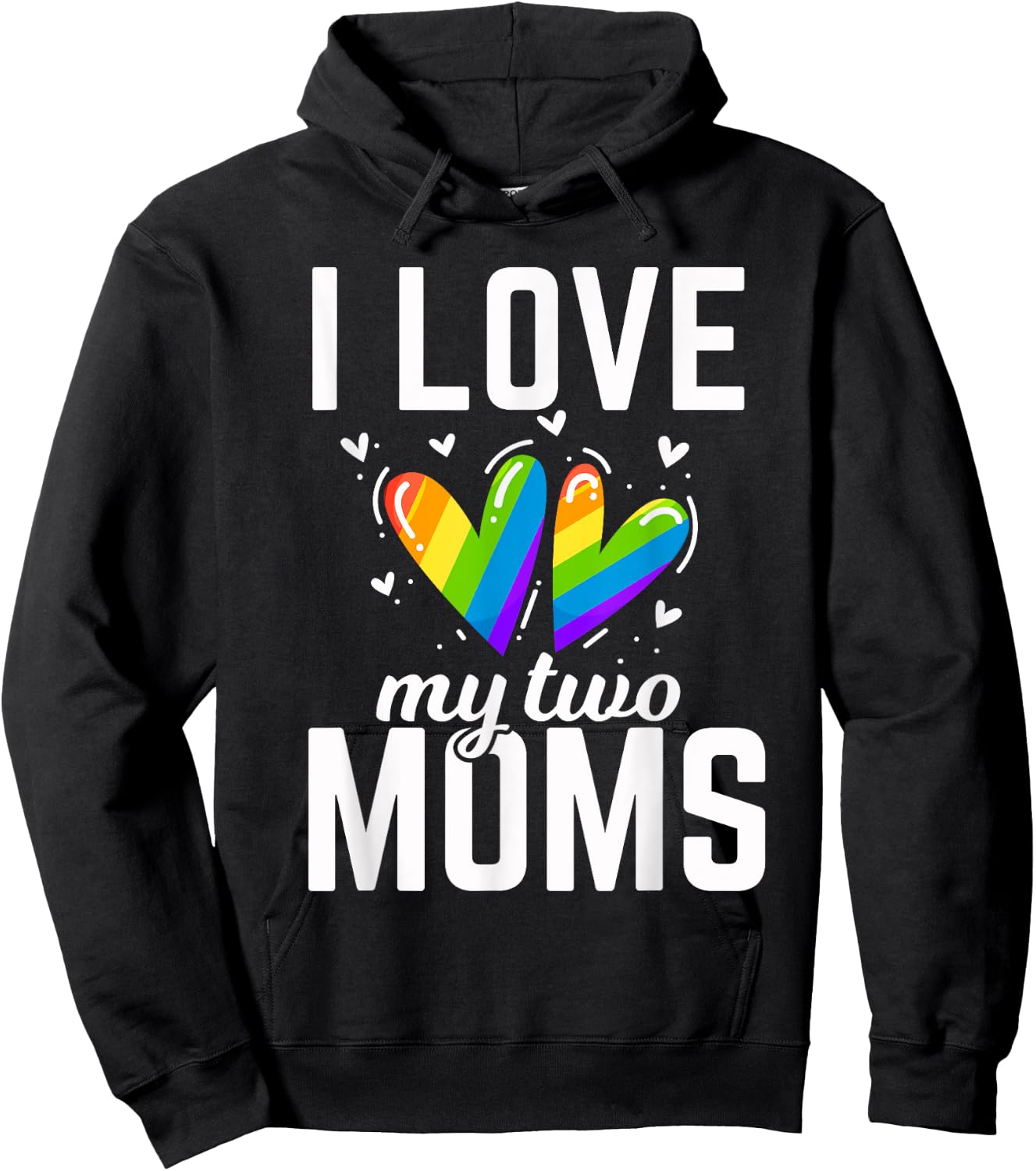 I Love My Two Moms Gay Butterfly Flag Lesbians Hoodie - Hoodie | Black
