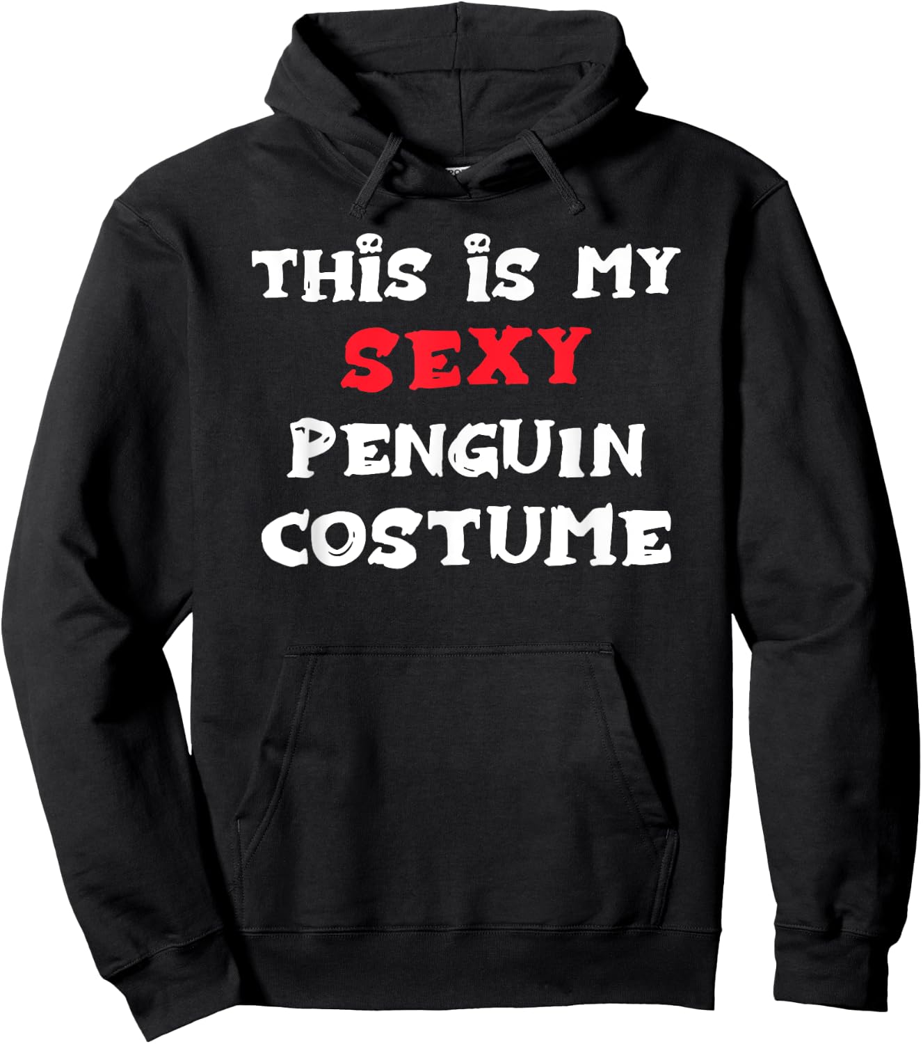 This is my Sexy PENGUIN Costume Simple Halloween Hoodie - Hoodie | Black