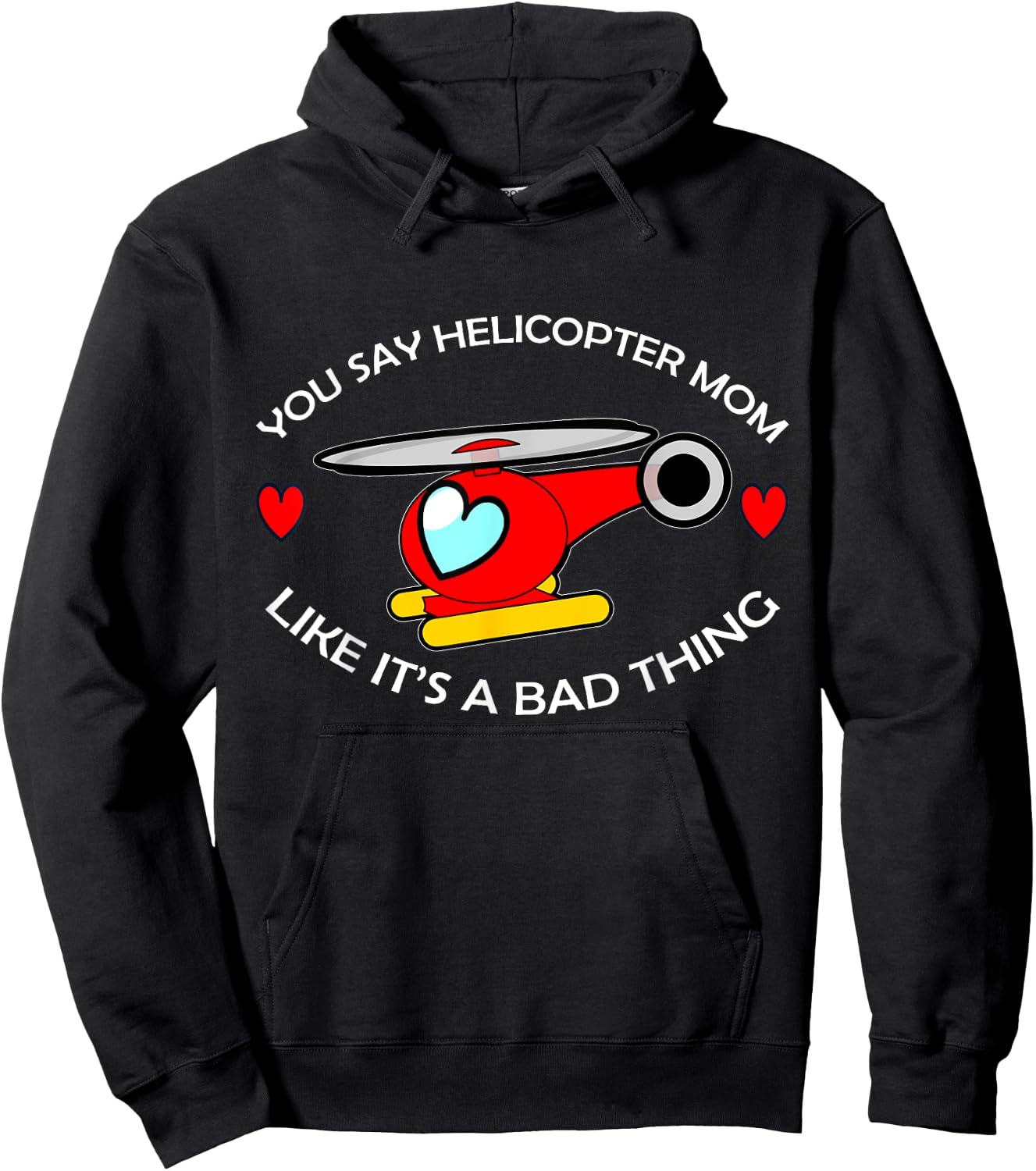 Helicopter Mom Hoodie - Hoodie | Black